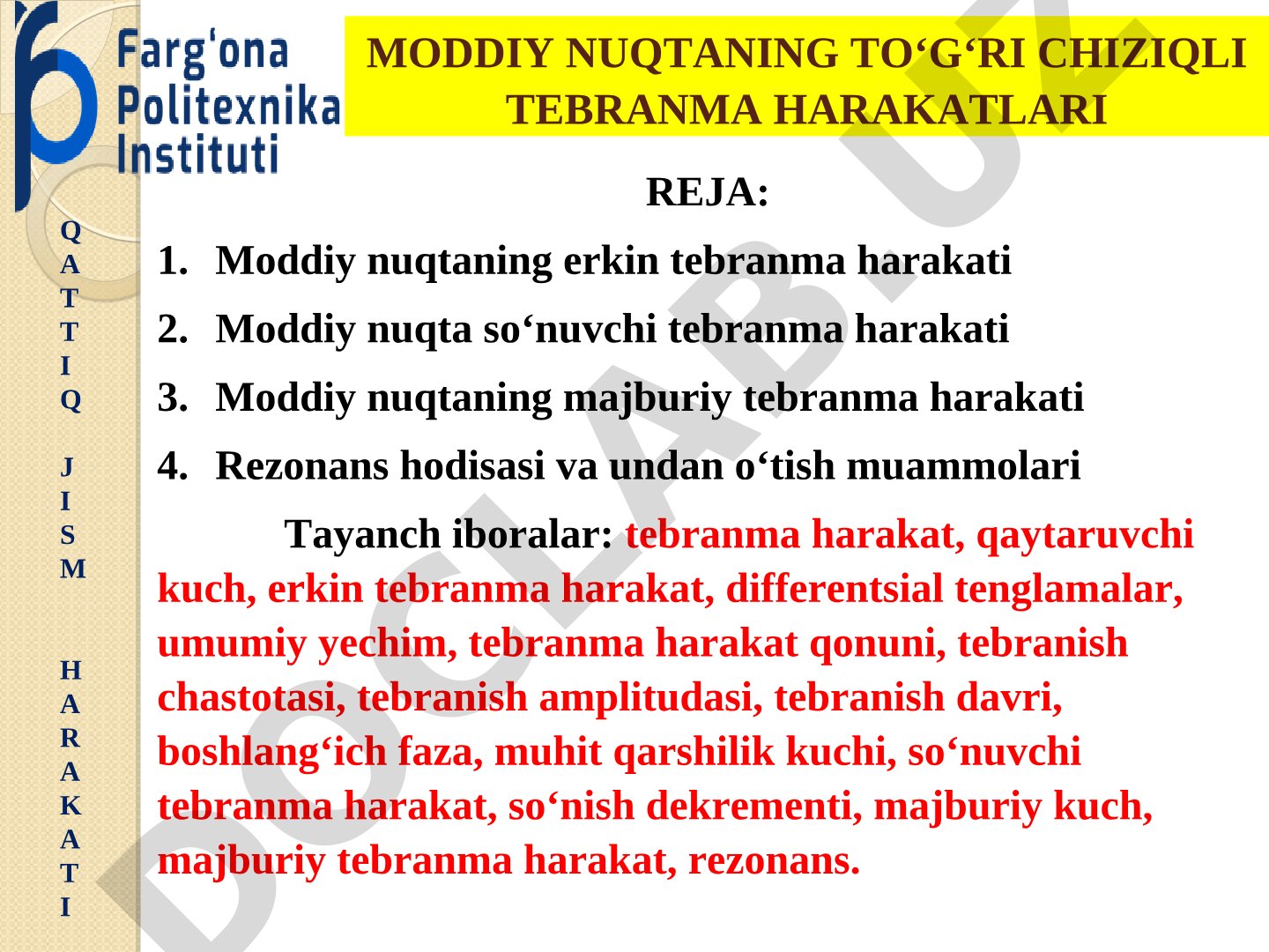 Qattiq jism harakati moddiy nuqtaning to‘g‘ri chiziqli tebranma harakatlari