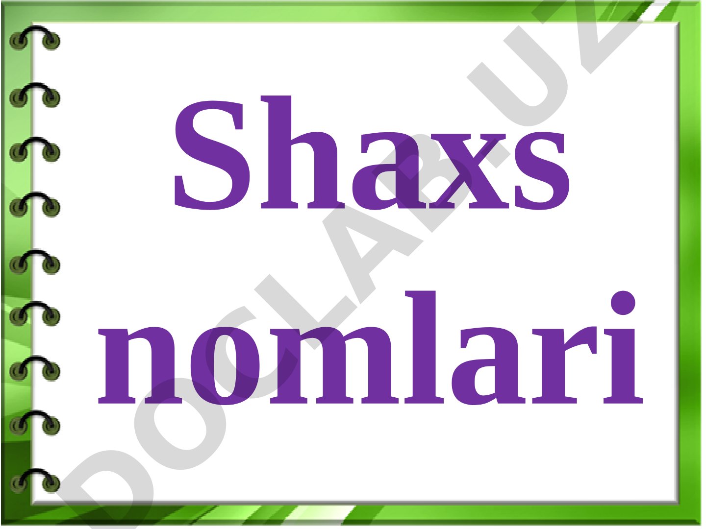 Shaxs nomlari Narsa nomlari Joy nomlari