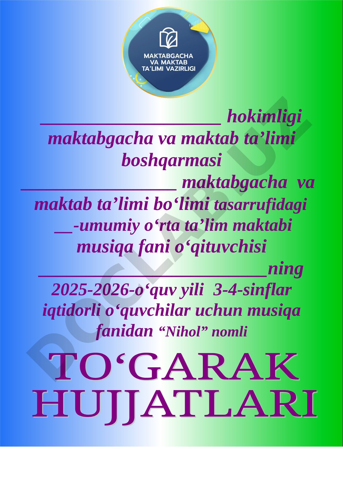 3-4-sinflar iqtidorli o‘quvchilari uchun musiqa fanidan 'Nihol' to‘garagi blankasi
