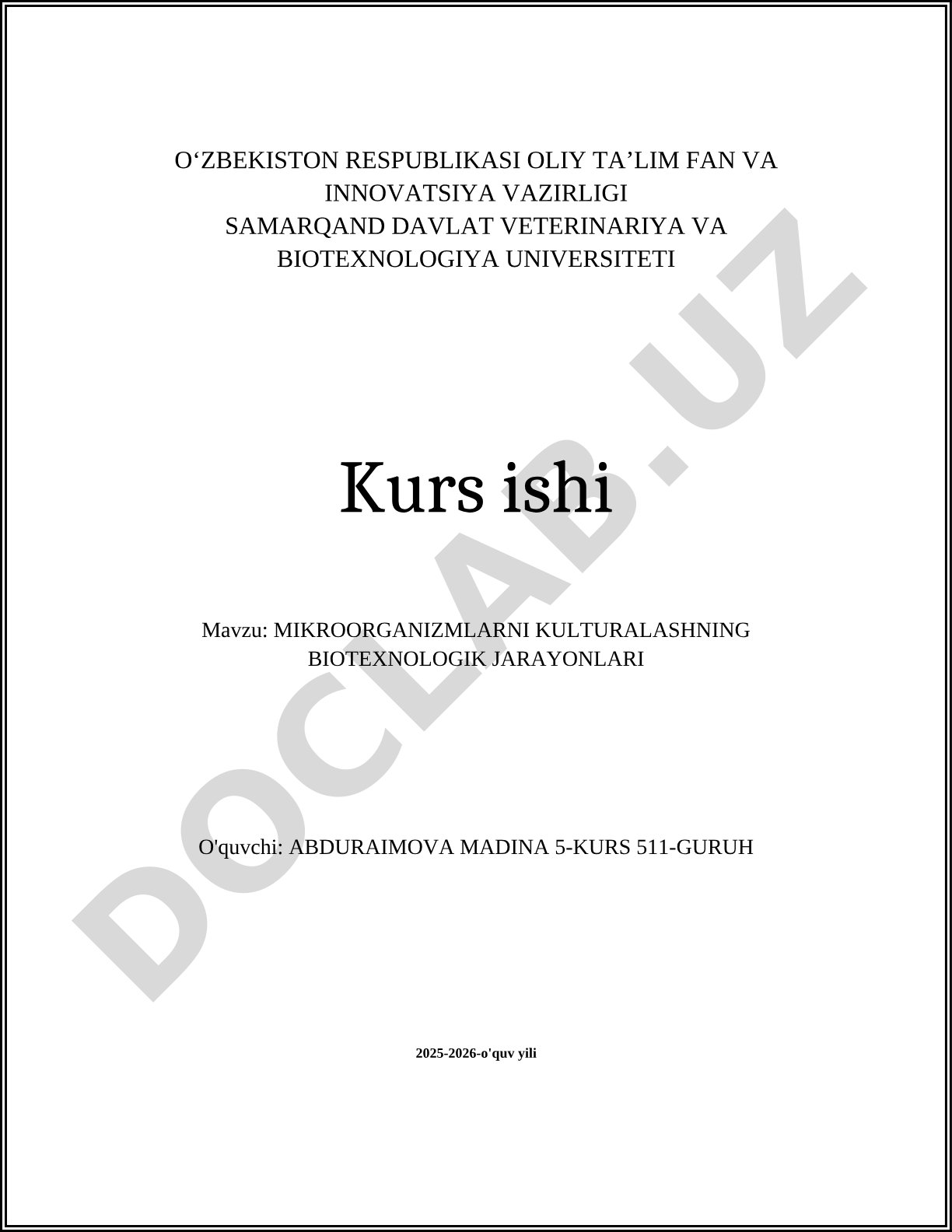 Mikroorganizmlarni kulturalashning biotexnologik jarayonlari