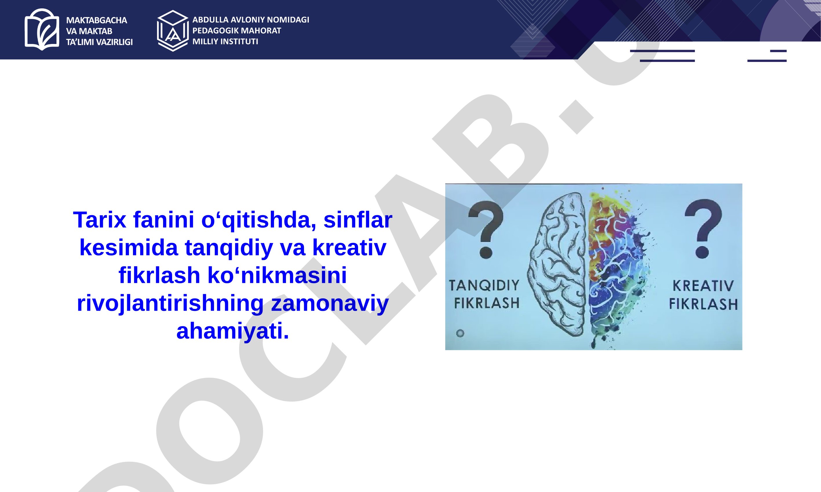 Tarix fanini o'qitishda tanqidiy va kreativ fikrlashni rivojlantirish