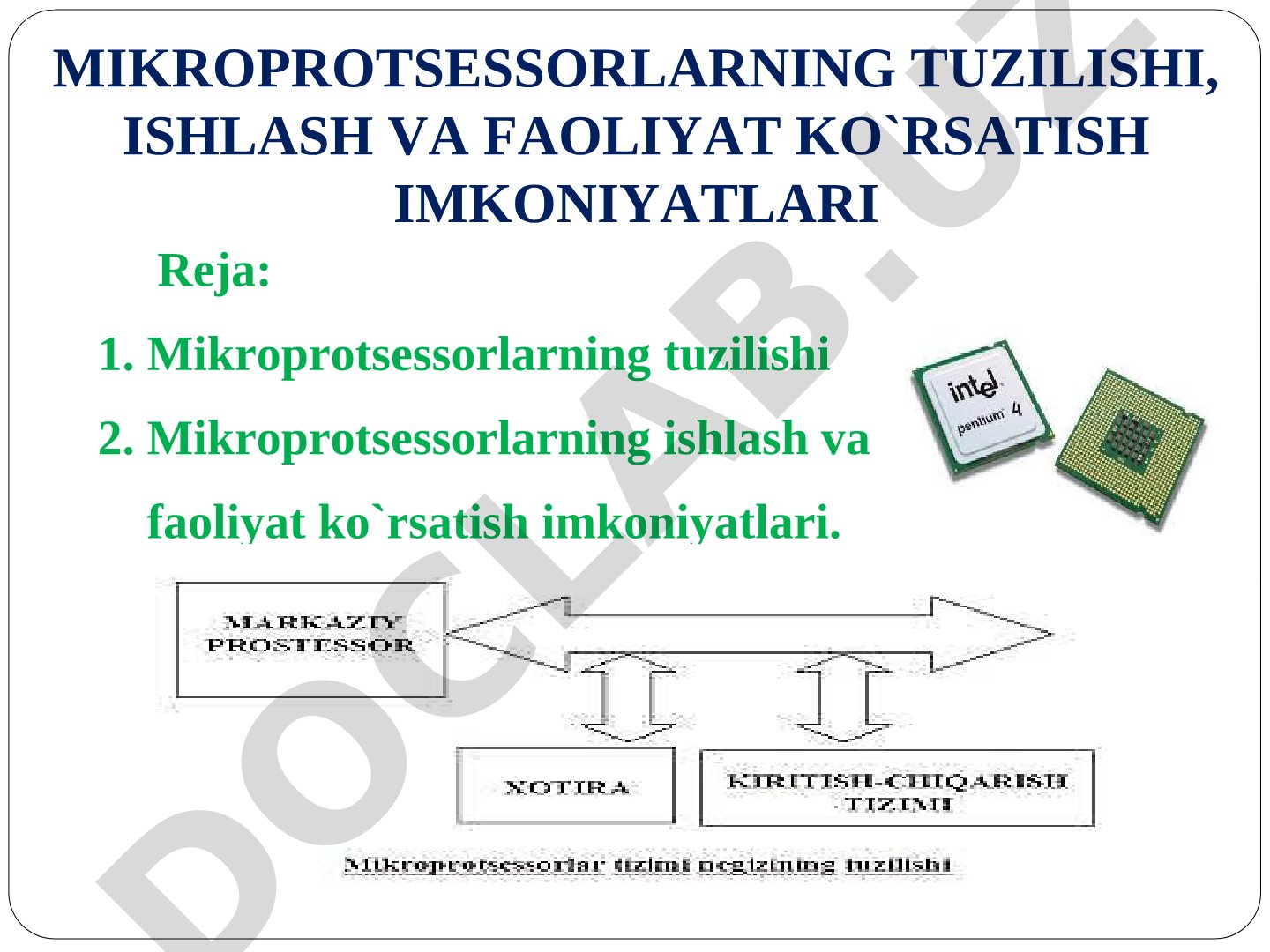 Mikroprotsessorlarning tuzilishi, ishlash va faoliyat ko'rsatish imkoniyatlari