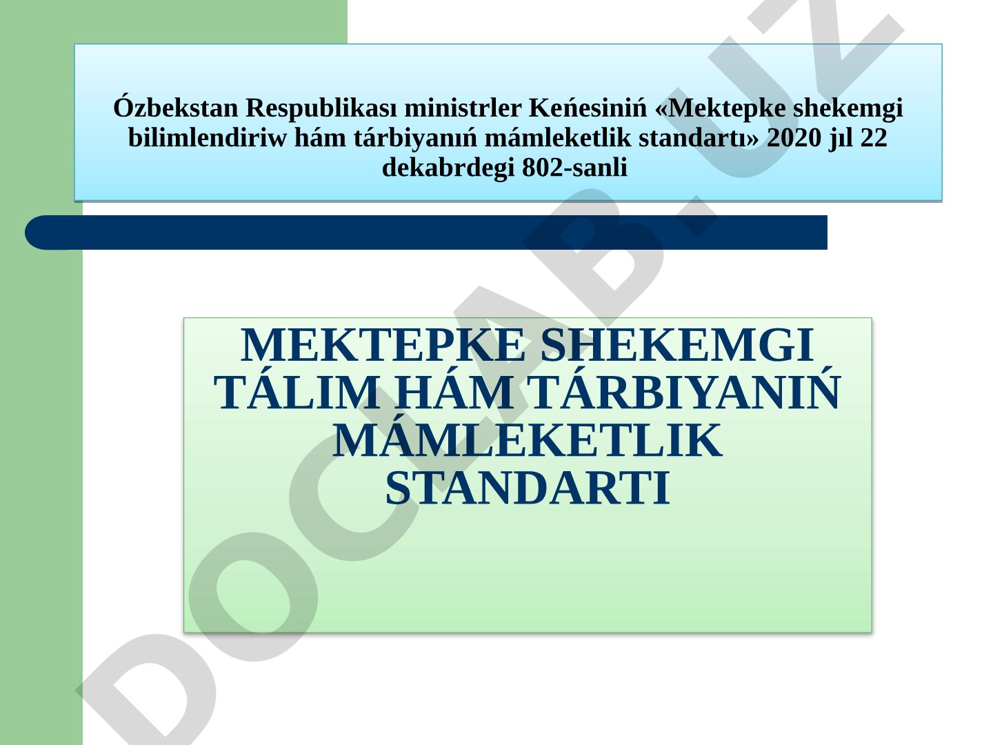 Mektepke shekemgi TÁLIM hám tárbiyanıń Mámleketlik Standarti