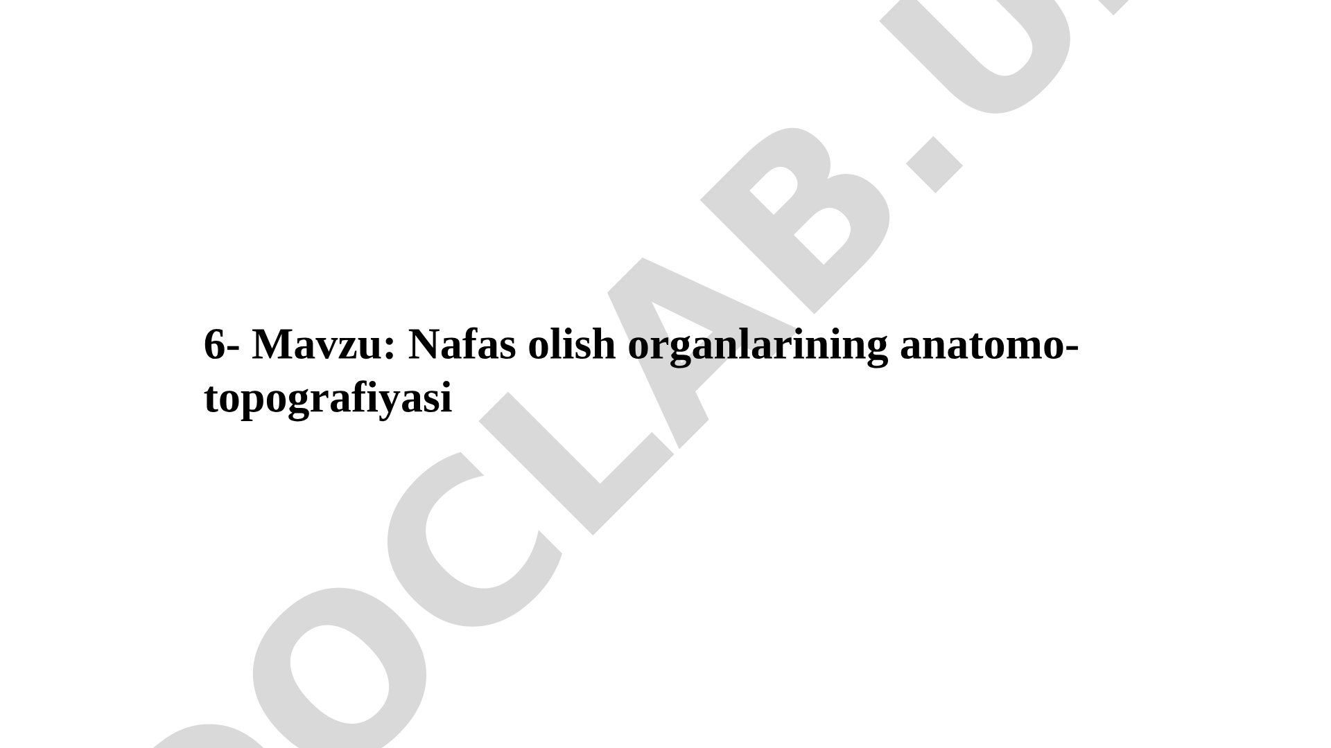 Nafas olish organlarining anatomo-topografiyasi