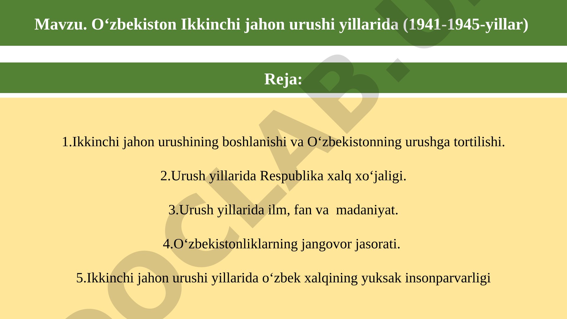 O‘zbekiston Ikkinchi jahon urushi yillarida (1941-1945-yillar)
