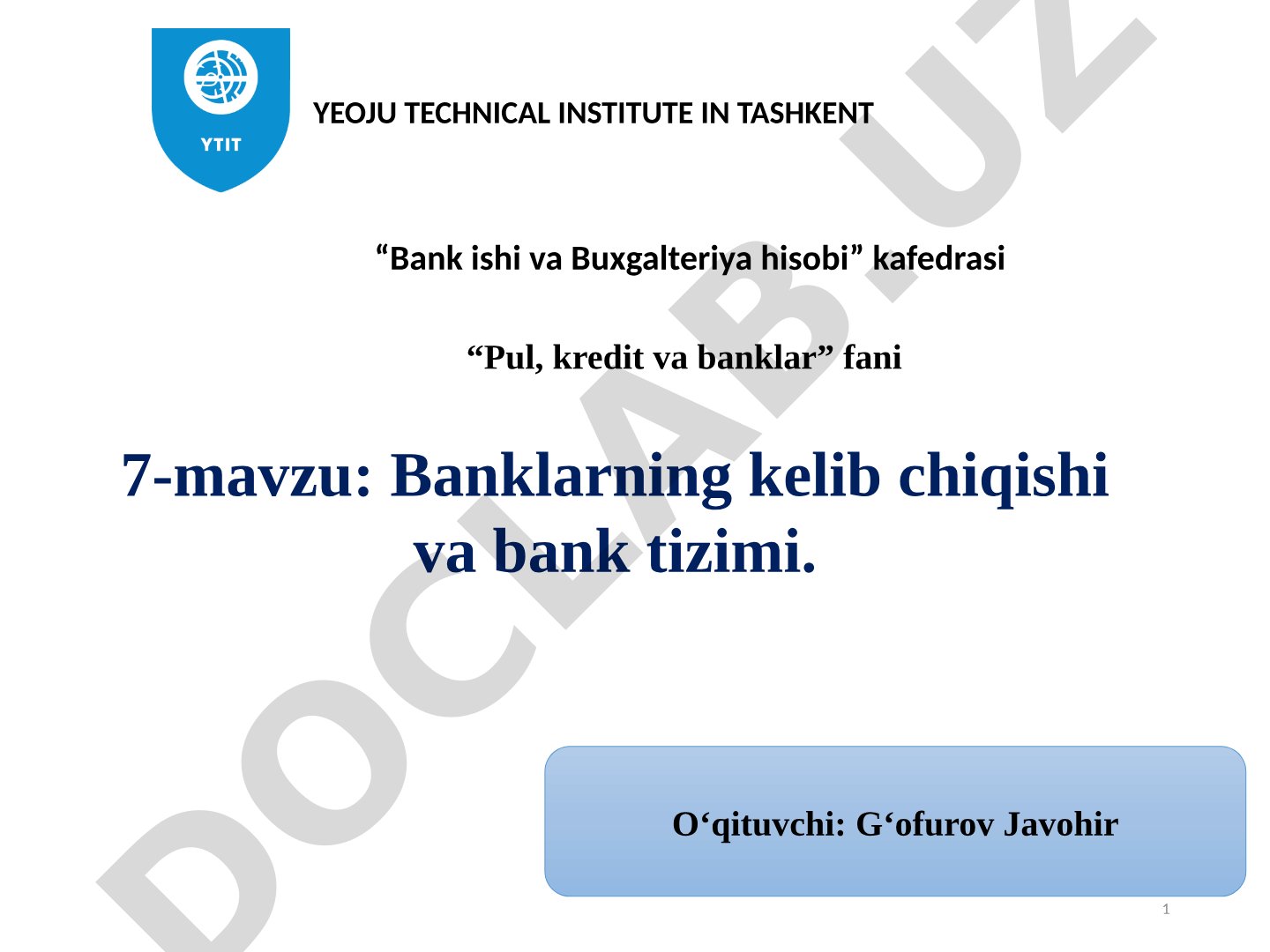 Banklarning kelib chiqishi va bank tizimi
