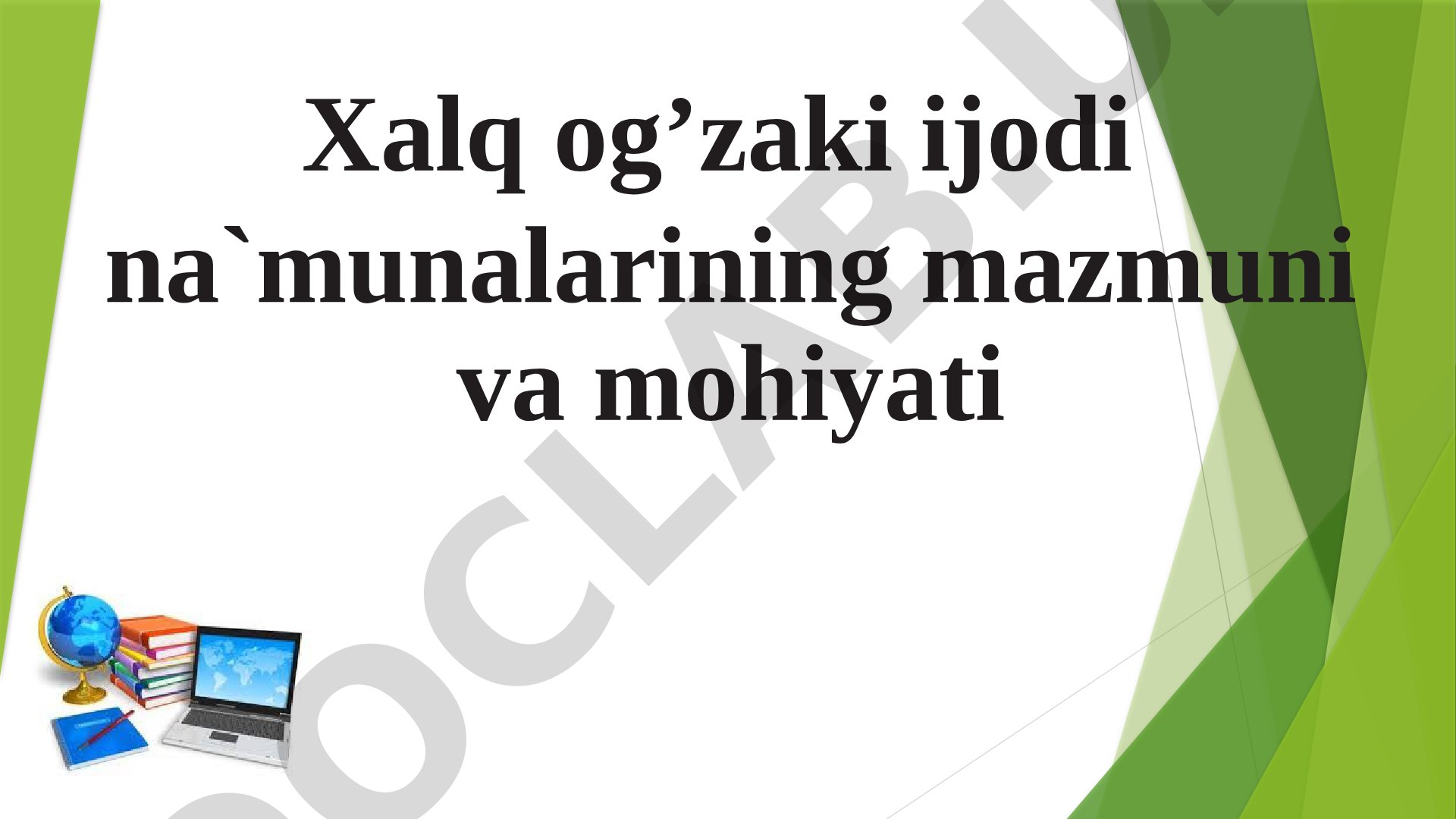 Xalq og’zaki ijodi na`munalarining mazmuni va mohiyati
