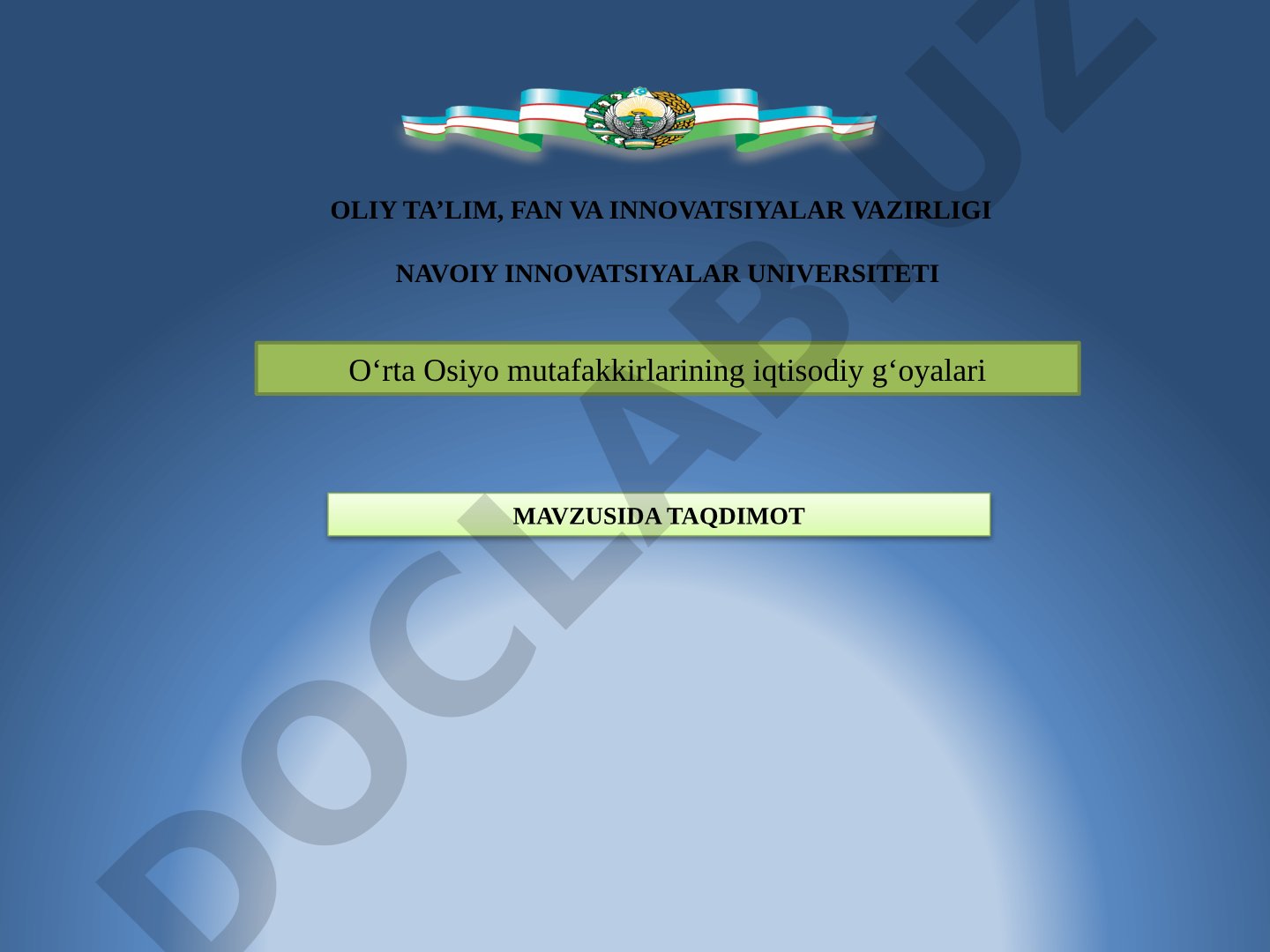 O‘rta Osiyo mutafakkirlarining iqtisodiy g‘oyalari