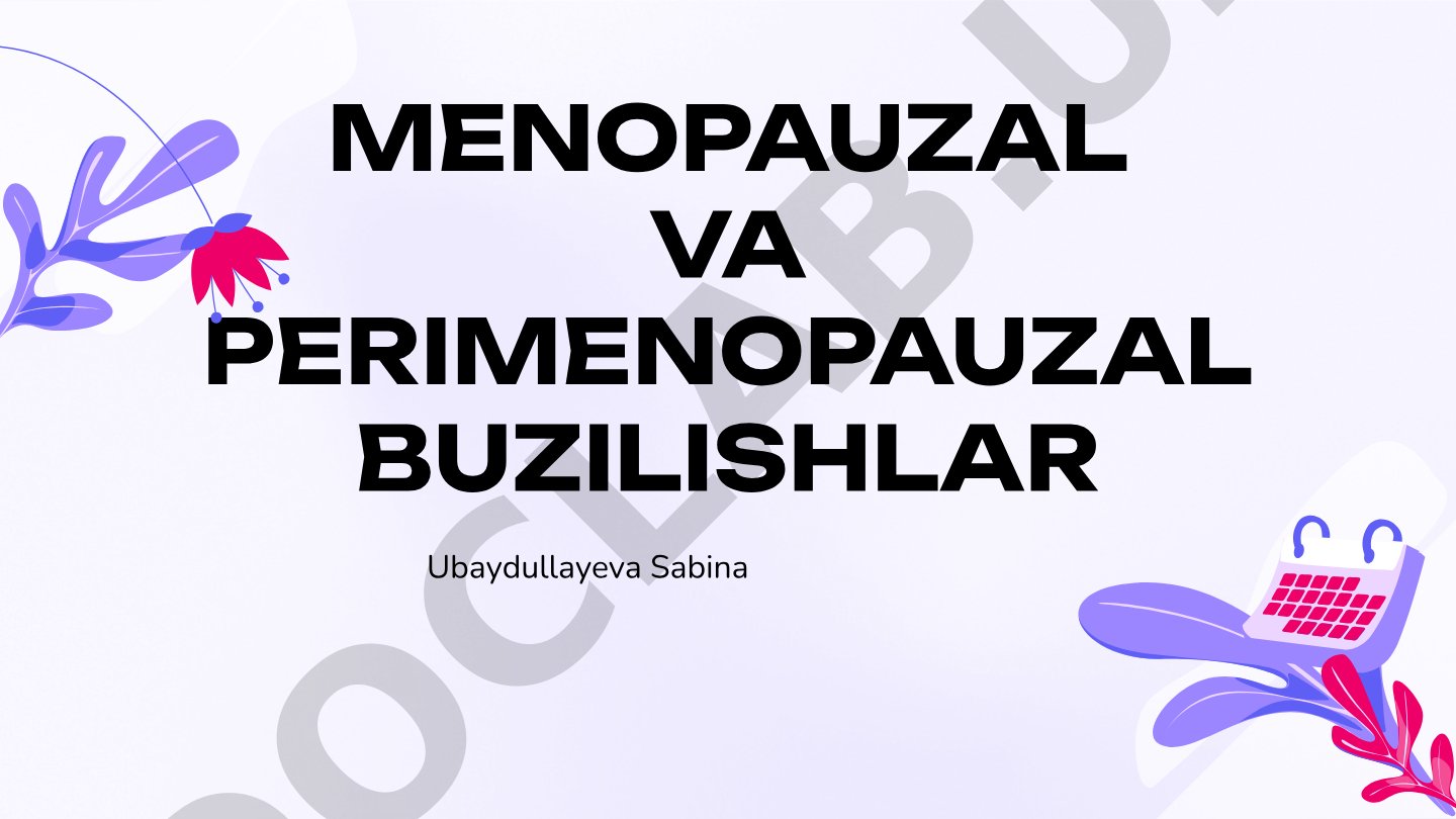 Menopauzal va perimenopauzal buzilishlar