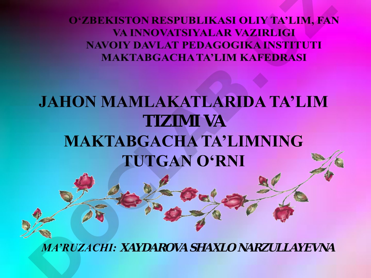 Jahon mamlakatlarida ta’lim tizimi va maktabgacha ta’limning tutgan o‘rni
