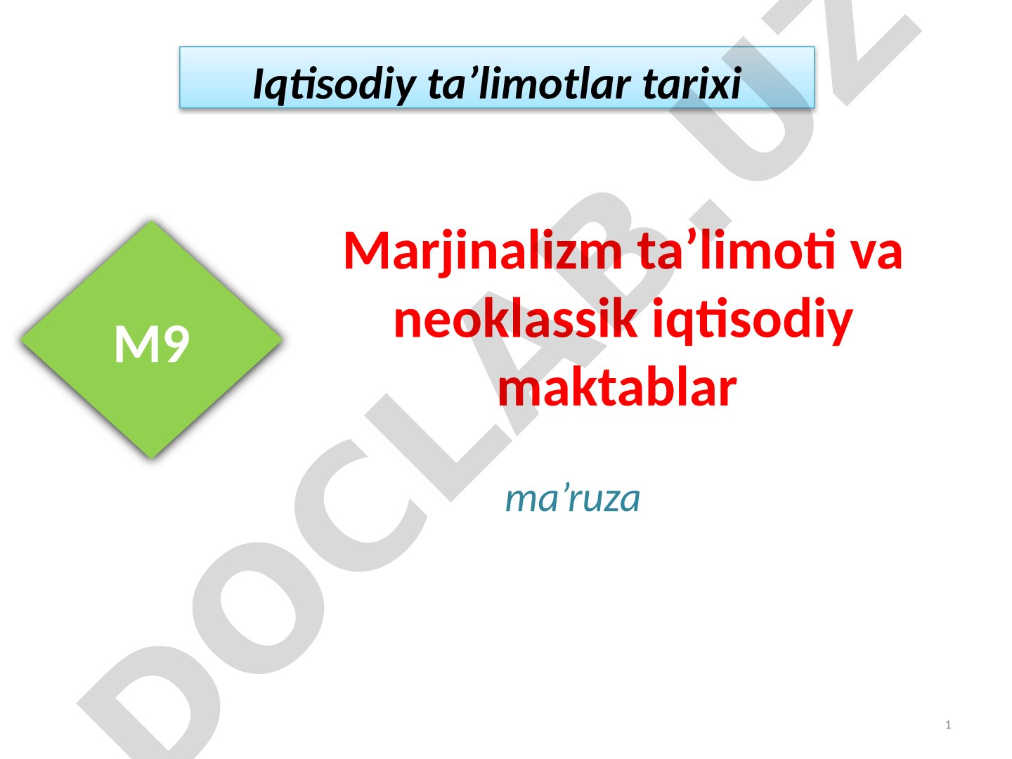 Marjinalizm ta’limoti va neoklassik iqtisodiy maktablar