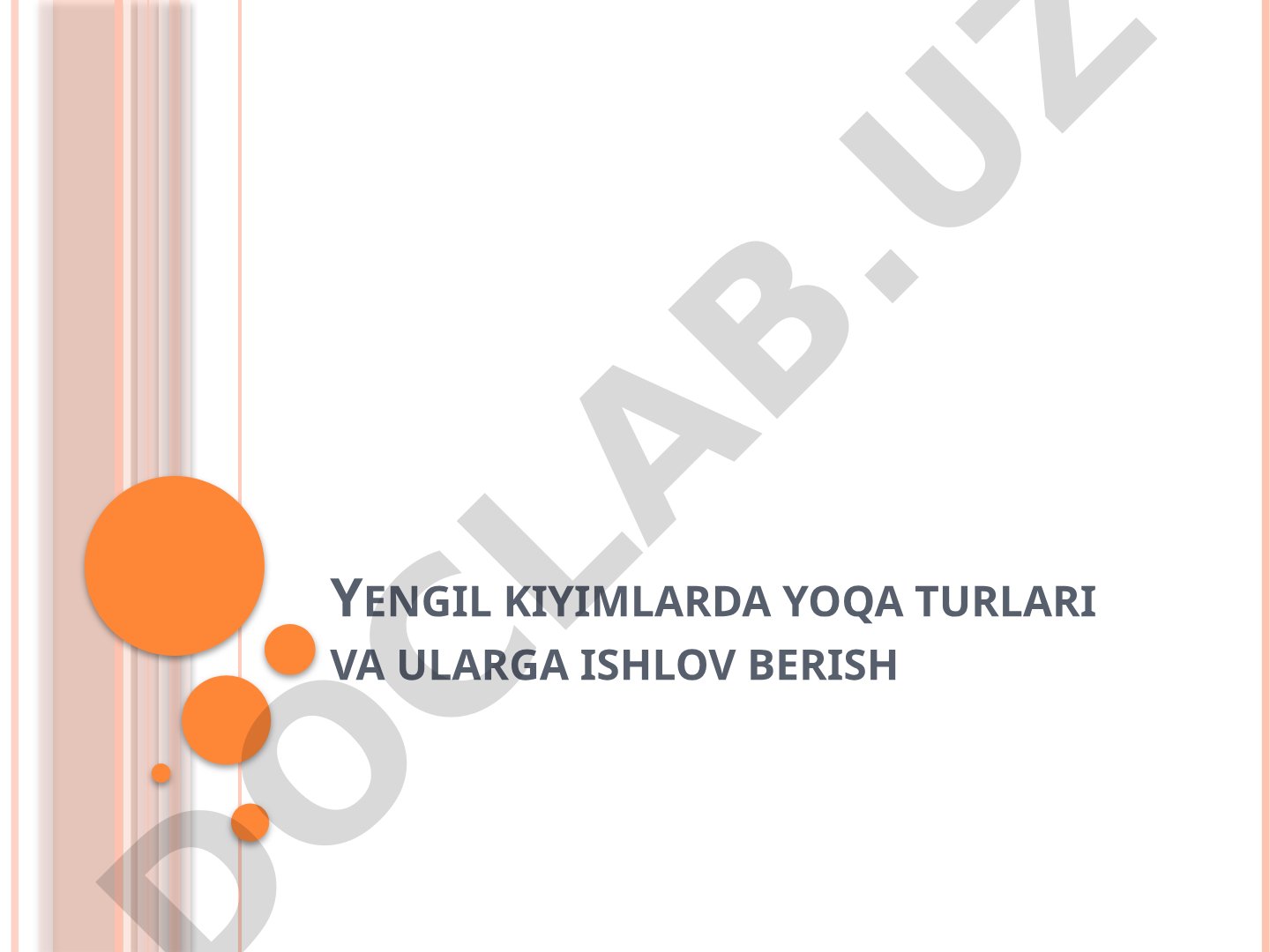 Yengil kiyimlarda yoqa turlari va ularga ishlov berish