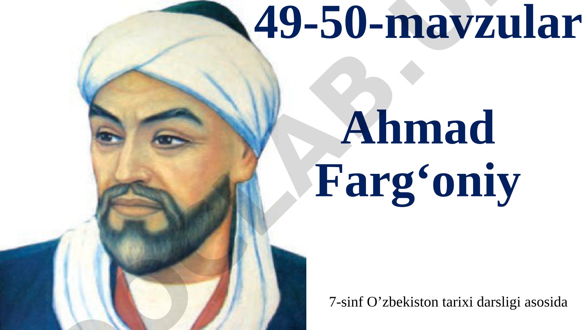 Ahmad Farg‘oniy hayoti va ilmiy faoliyati