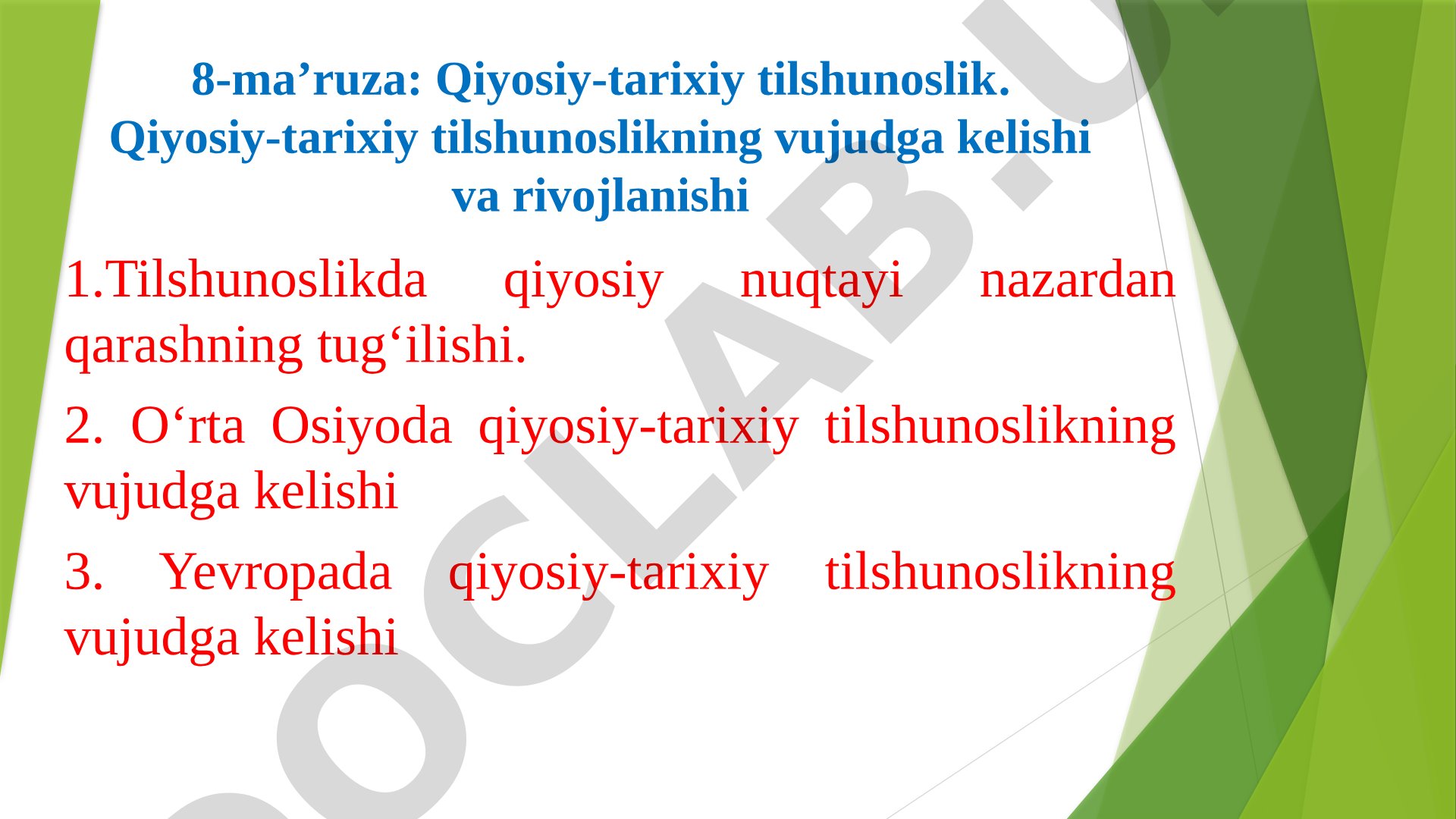Qiyosiy-tarixiy tilshunoslikning vujudga kelishi va rivojlanishi