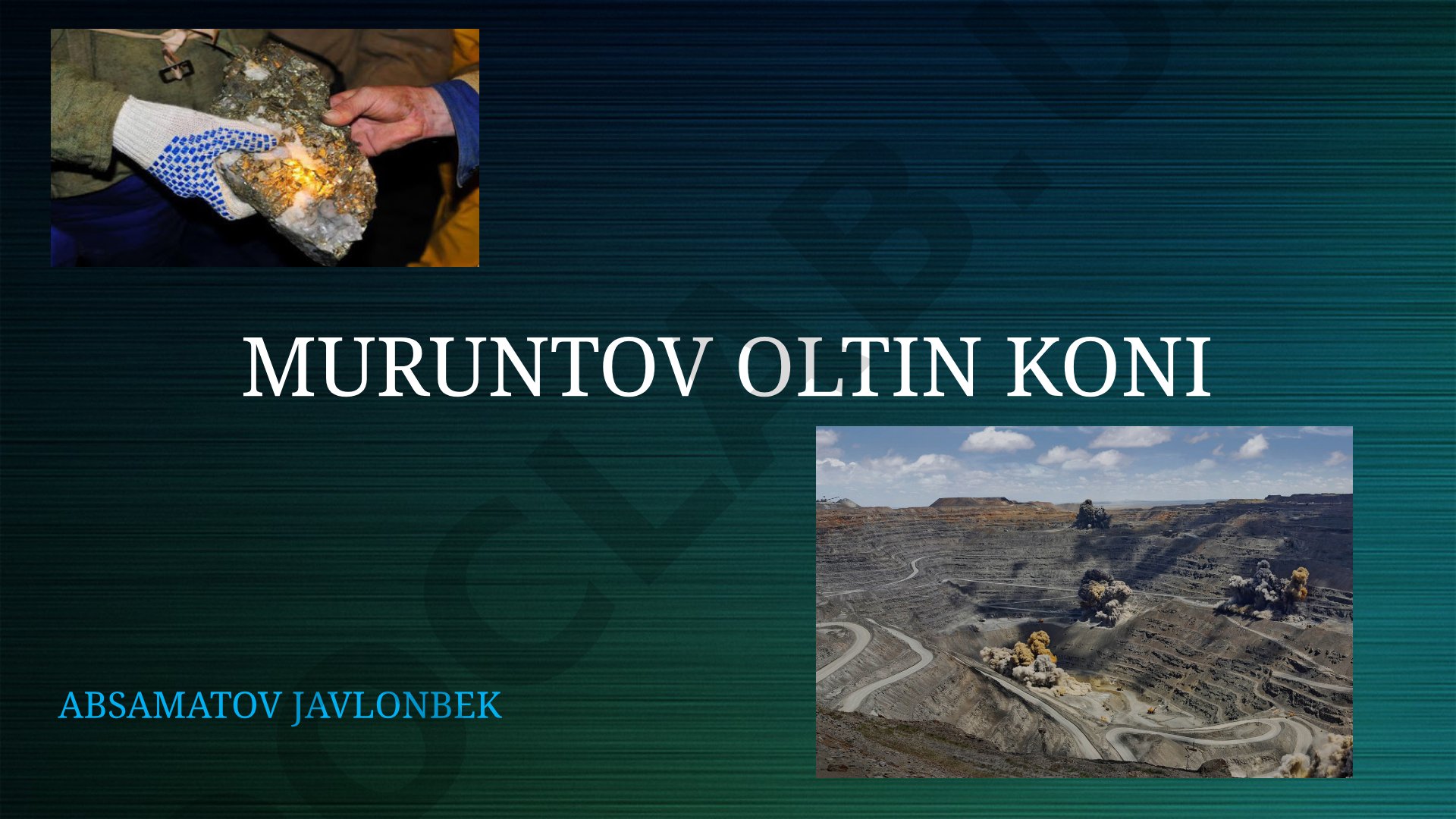 Muruntov oltin konining geologik joylashuvi va paydo bo‘lish tarixi