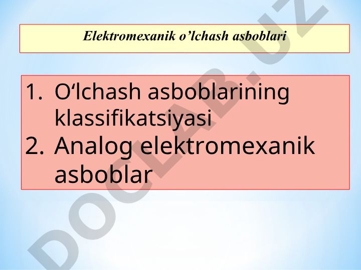 Elektromexanik o’lchash asboblarining klassifikatsiyasi va turlari