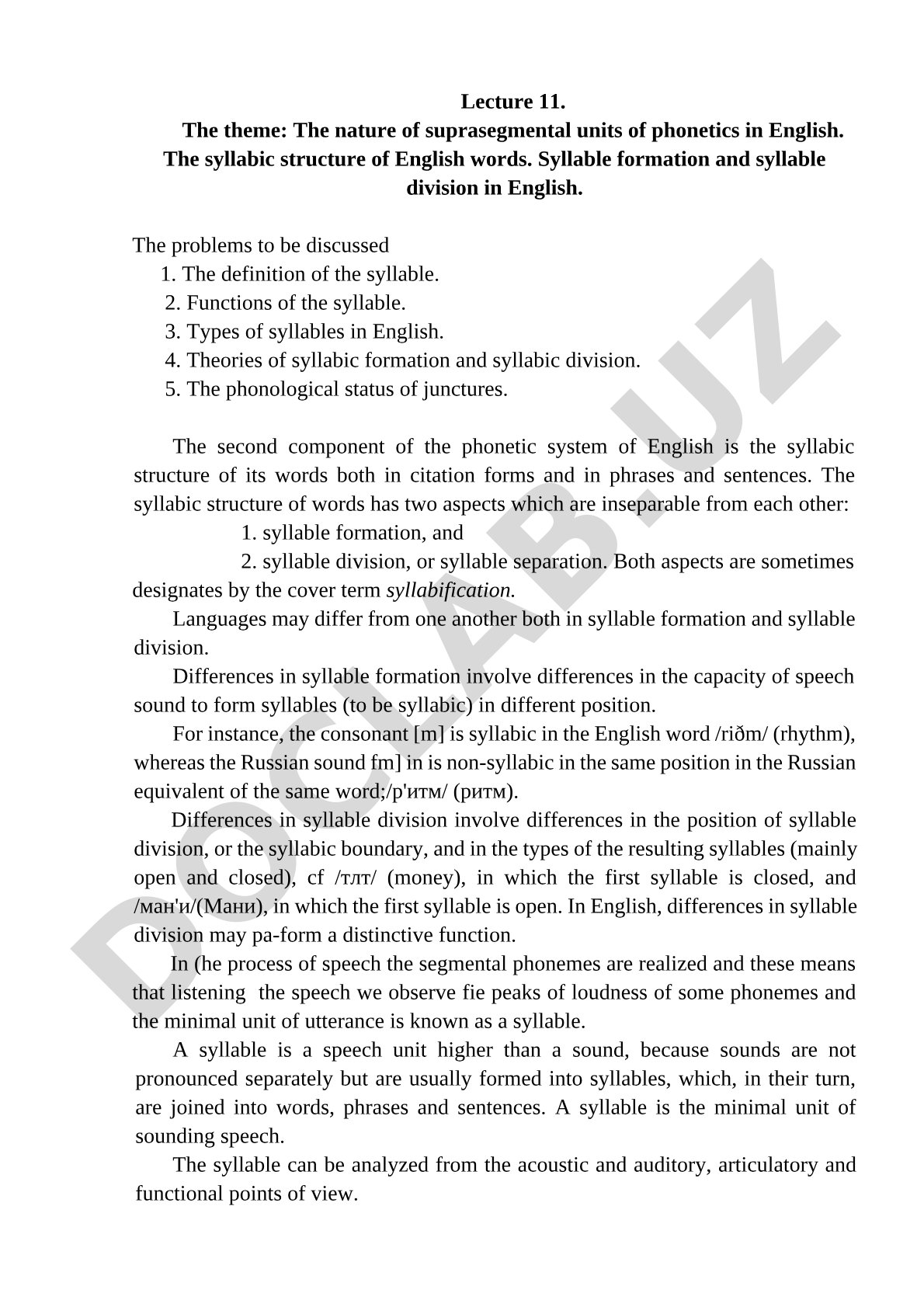 The nature of suprasegmental units of phonetics in English. The syllabic structure of English words. Syllable formation and syllable division in English