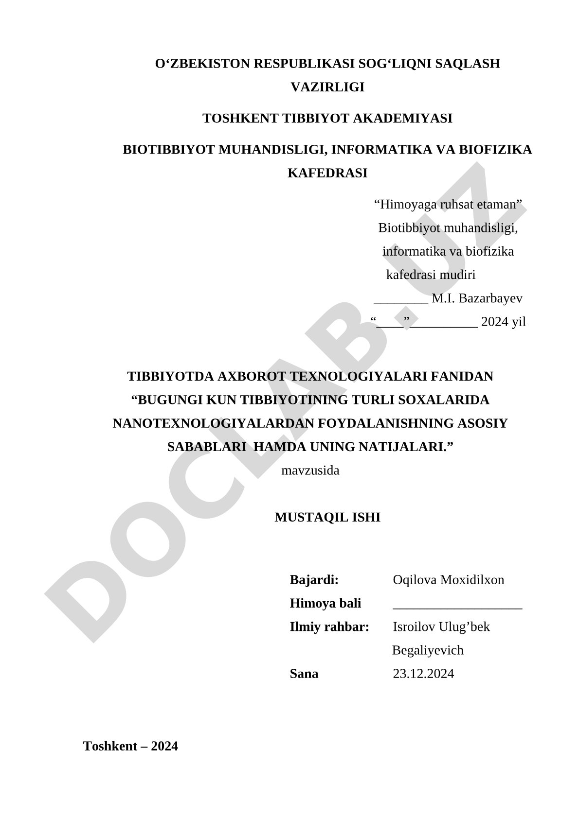 Bugungi kun tibbiyotining turli soxalarida nanotexnologiyalardan foydalanishning asosiy sabablari hamda uning natijalari