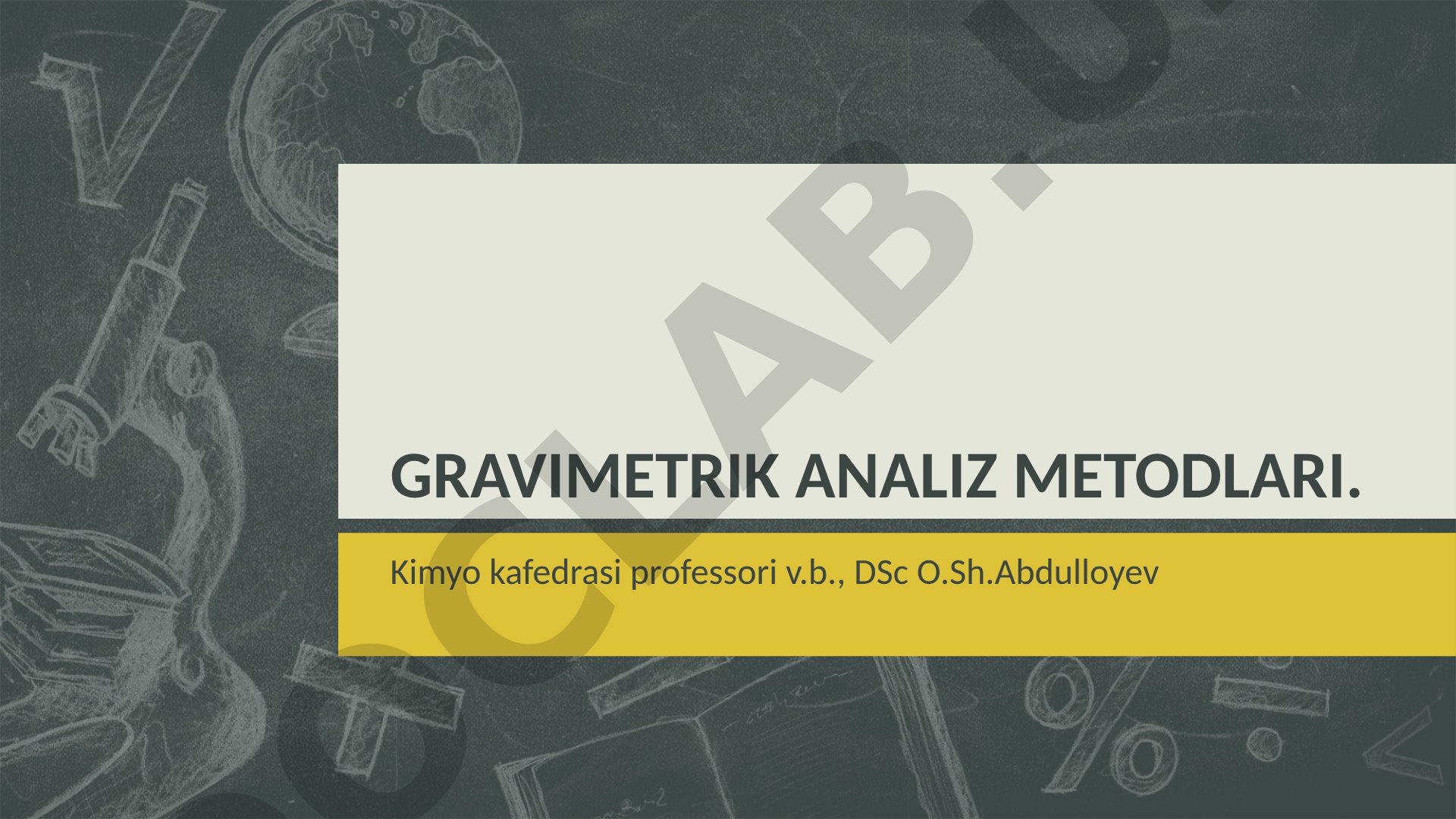 Gravimetrik analiz metodlari