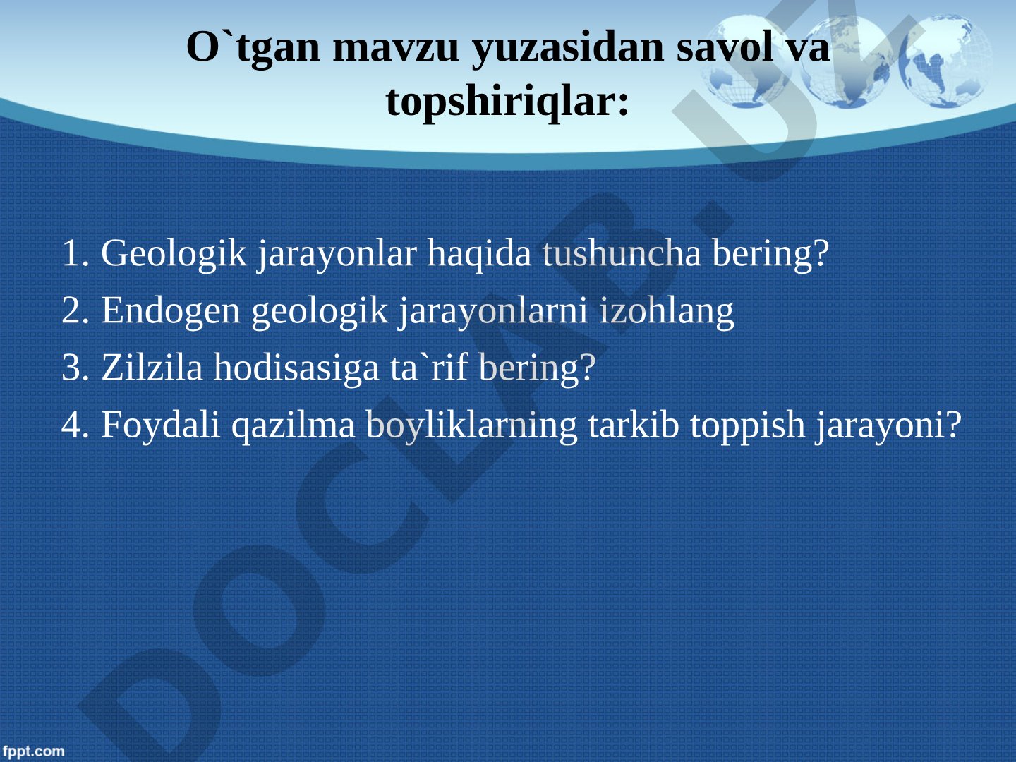 Ekzogen geologik jarayonlar haqida tushuncha. Nurash va uning geologik ahamiyati