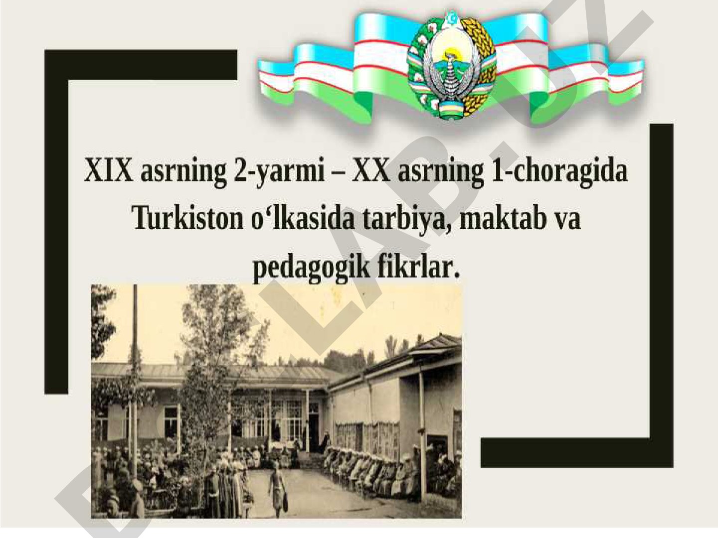 XIX asrning 2-yarmida Turkistonda maktablar tizimi