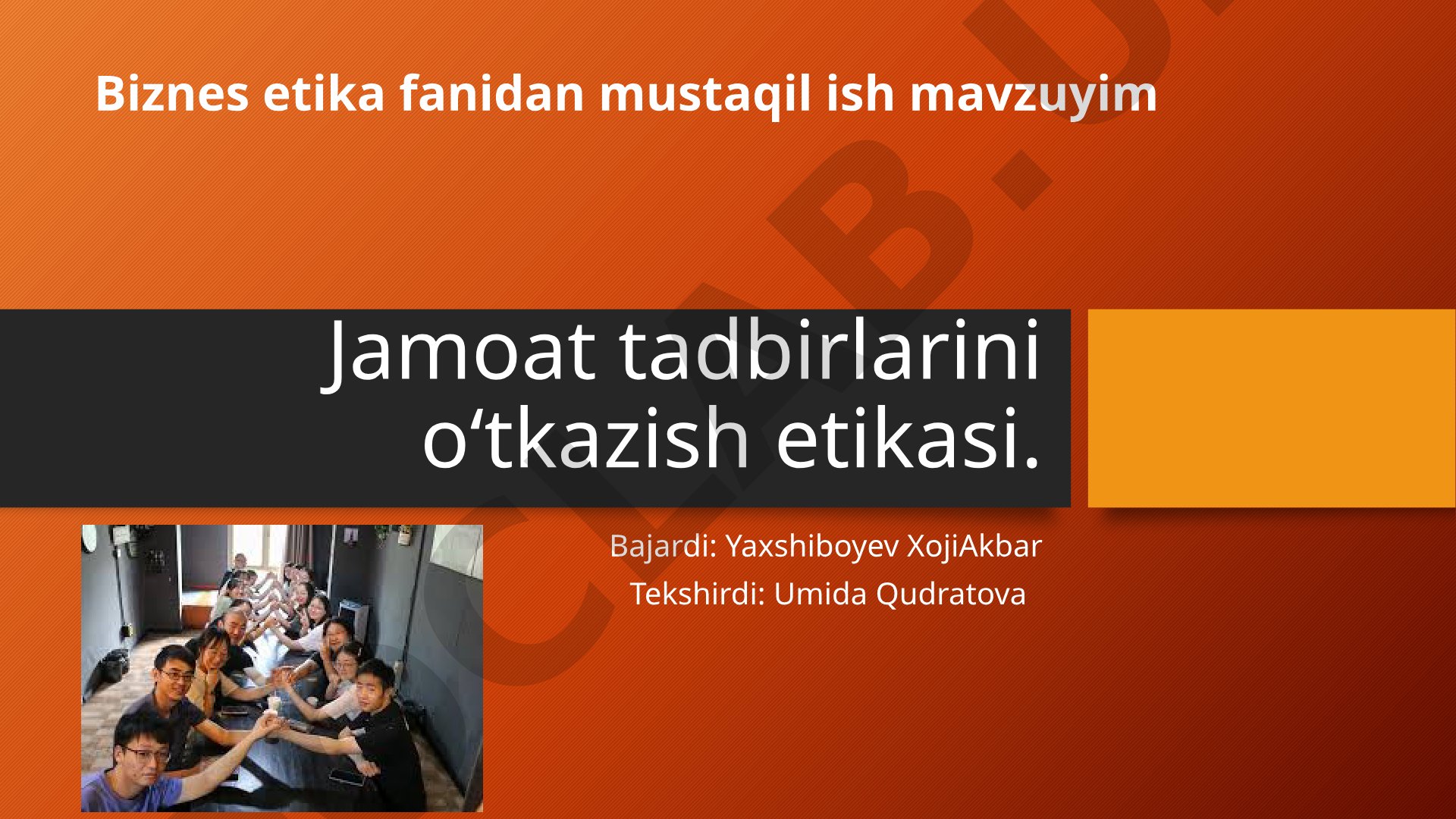 Jamoat tadbirlarini oʻtkazish etikasi