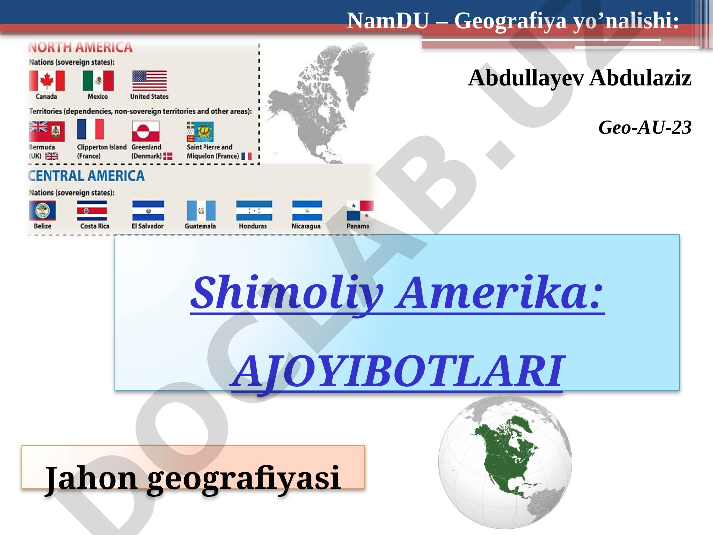 Shimoliy Amerika: AJOYIBOTLARI