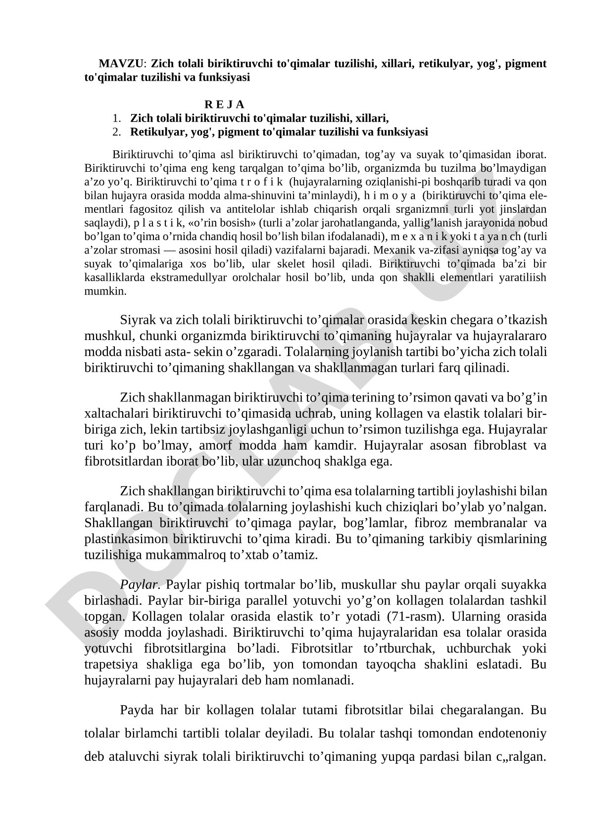 Zich tolali biriktiruvchi to'qimalar tuzilishi, xillari, retikulyar, yog', pigment to'qimalar tuzilishi va funksiyasi