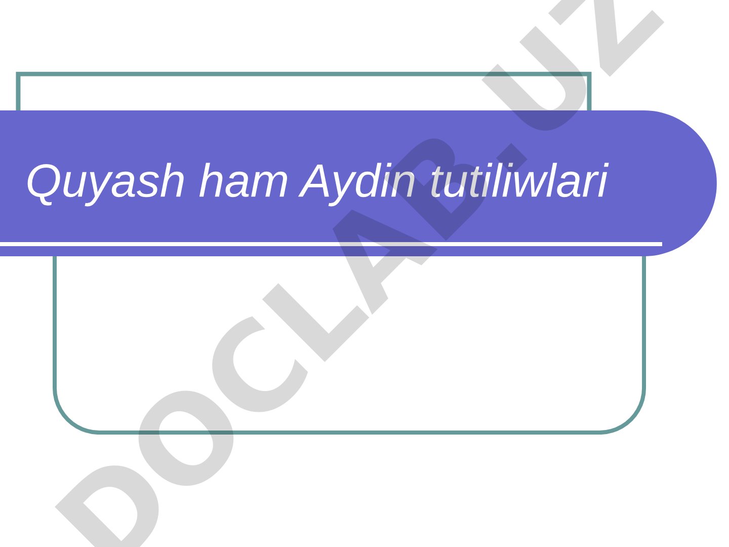 Quyash ham Aydin tutiliwlari