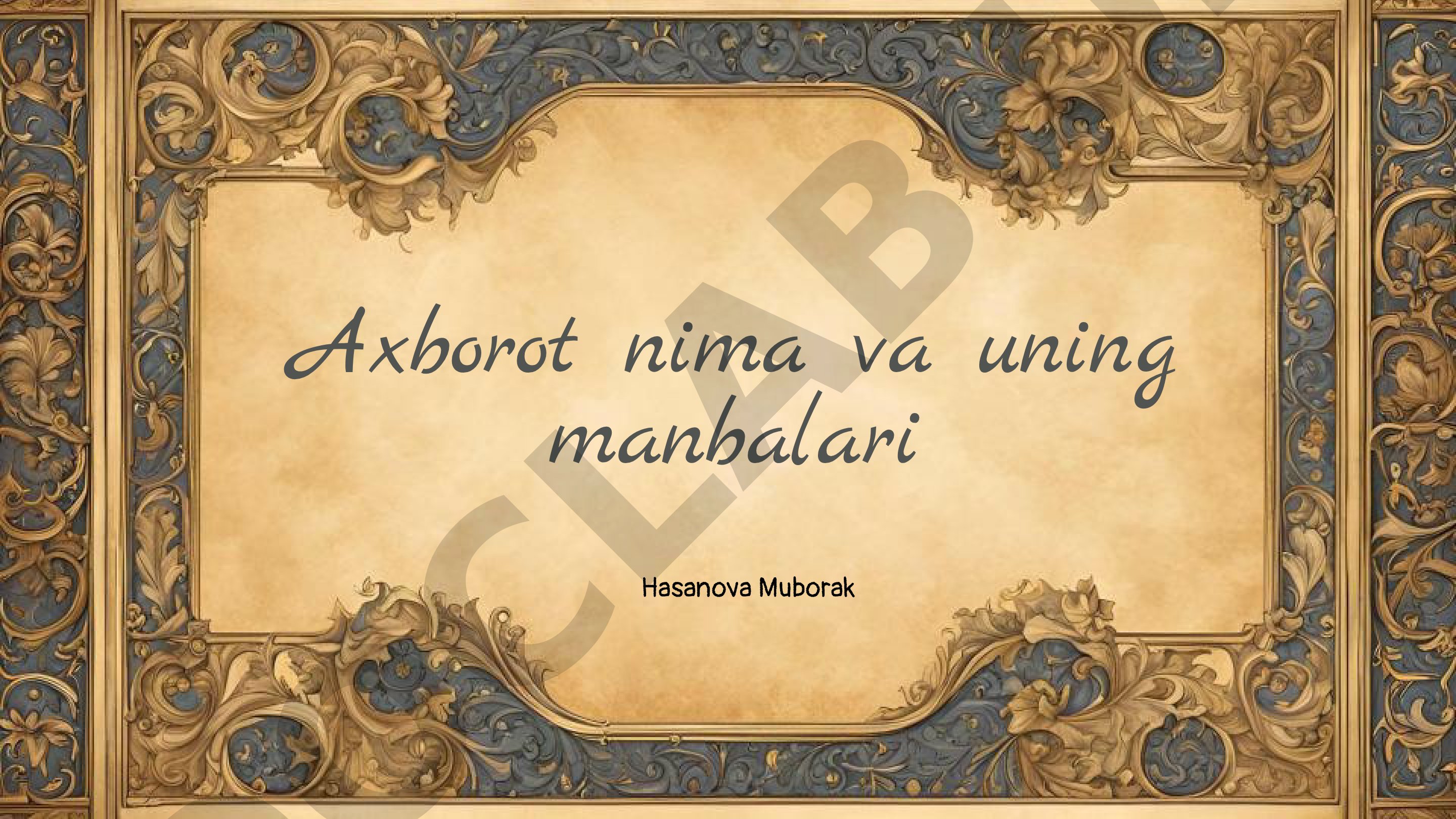 Axborot nima va uning manbalari