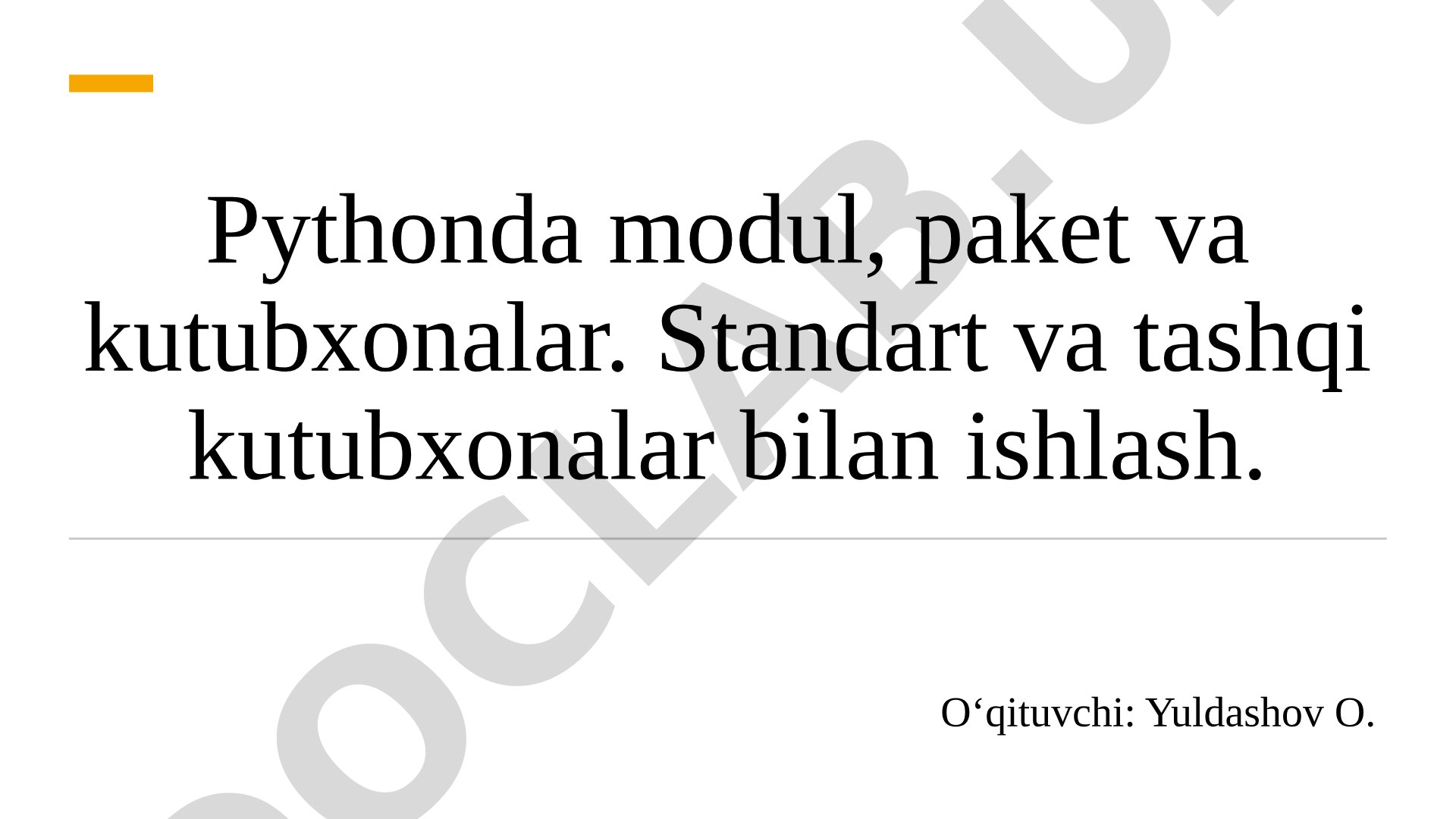 Pythonda modul, paket va kutubxonalar bilan ishlash