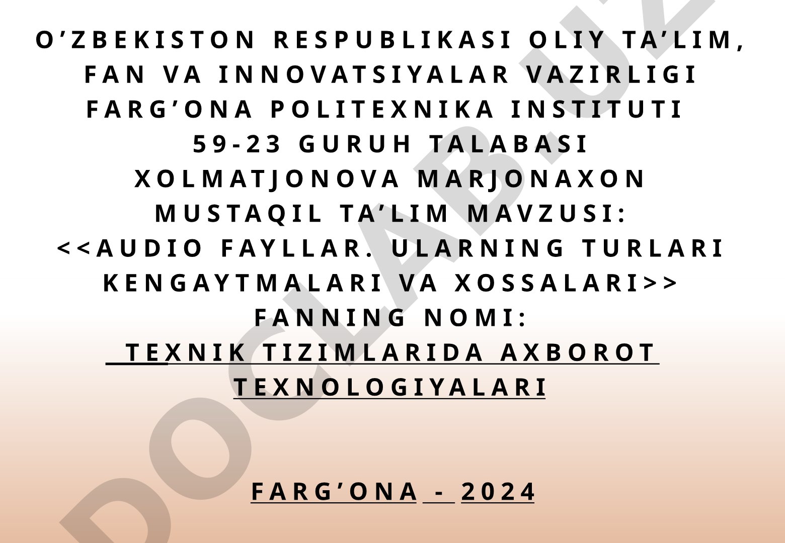 Audio fayllar. Ularning turlari kengaytmalari va xossalari