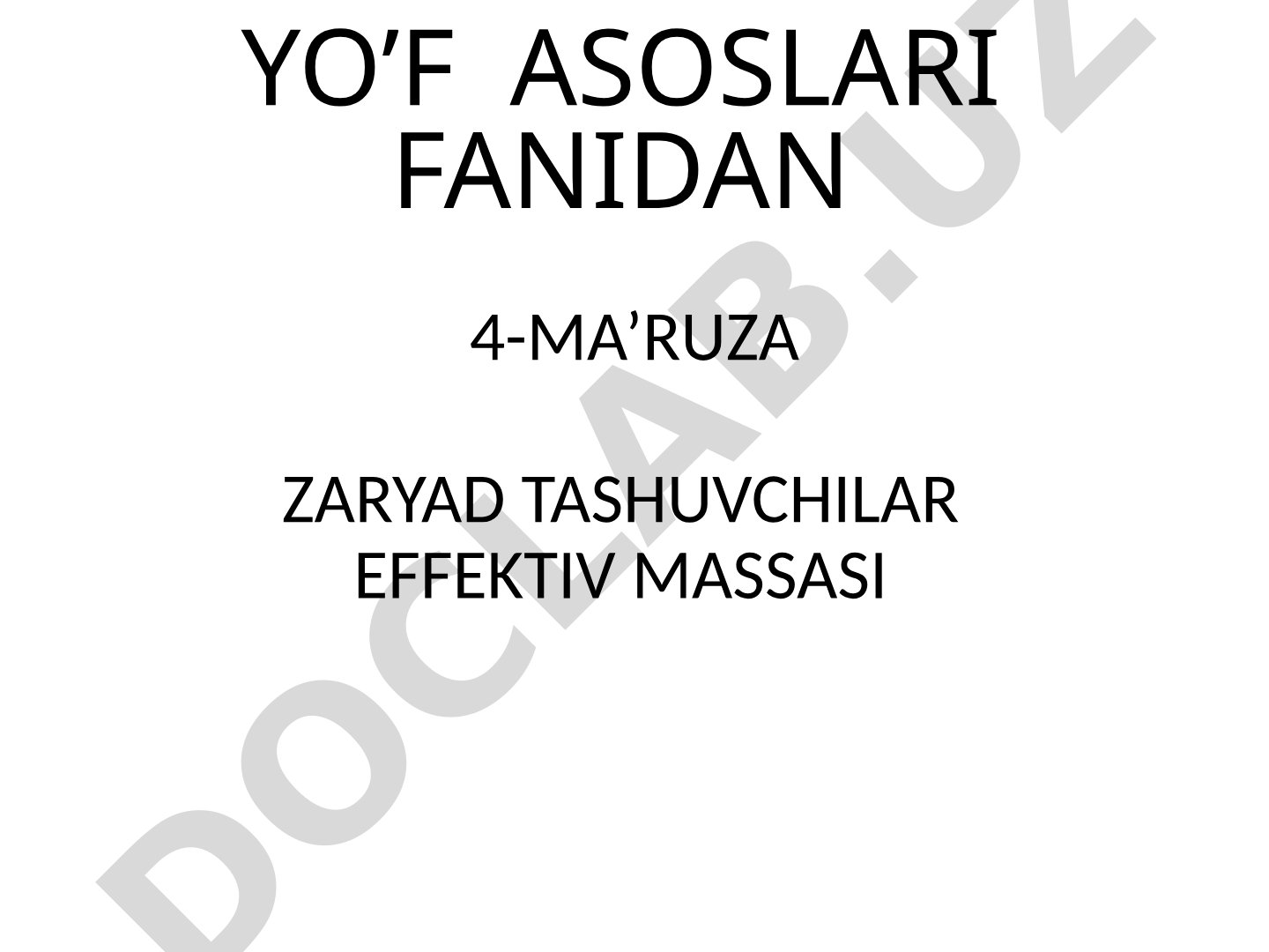 Zaryad tashuvchilar effektiv massasi