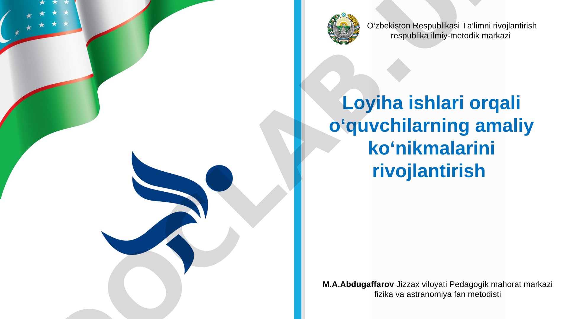 Loyiha ishlari orqali oʻquvchilarning amaliy koʻnikmalarini rivojlantirish
