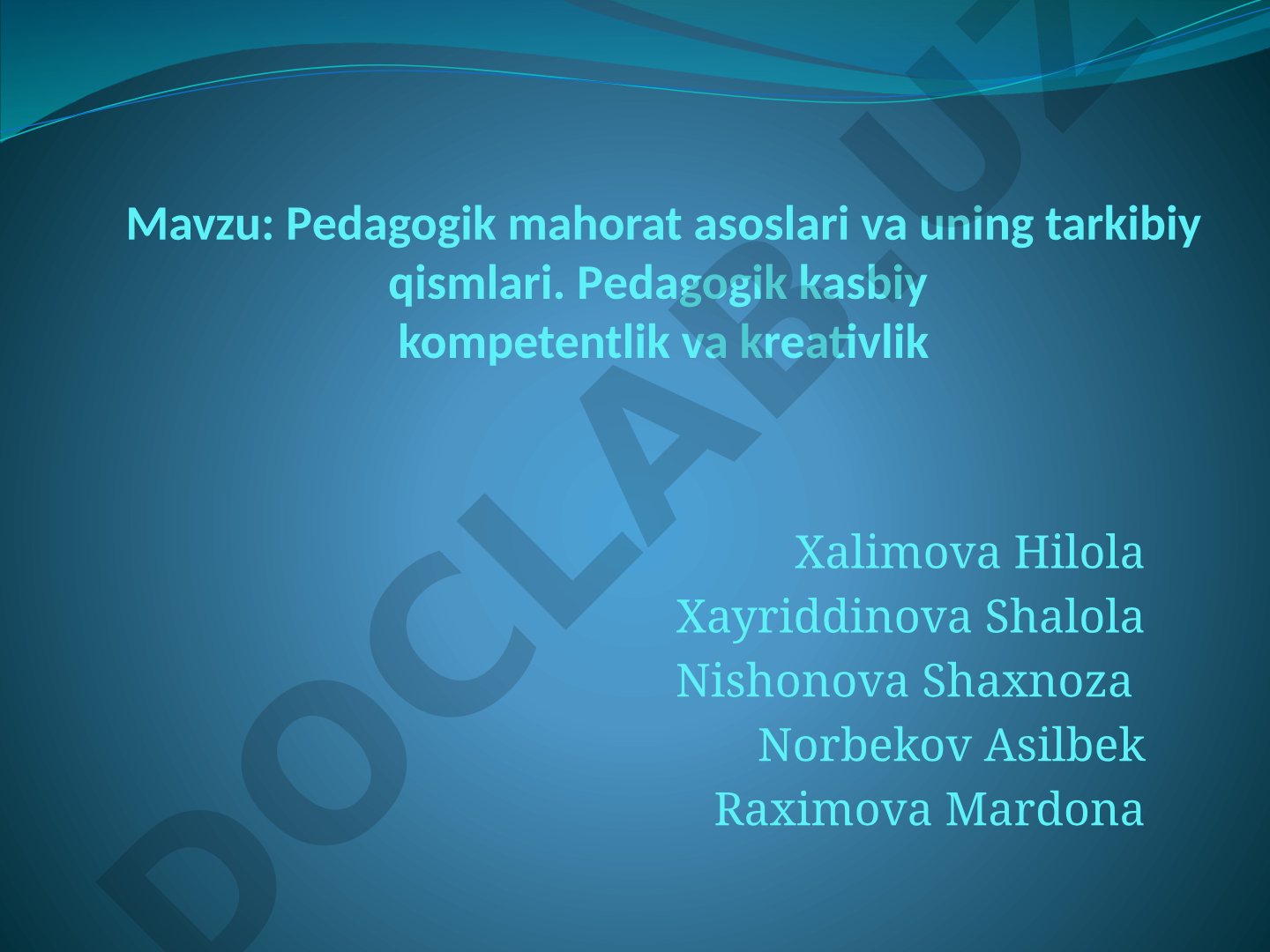 Pedagogik mahorat asoslari va uning tarkibiy qismlari