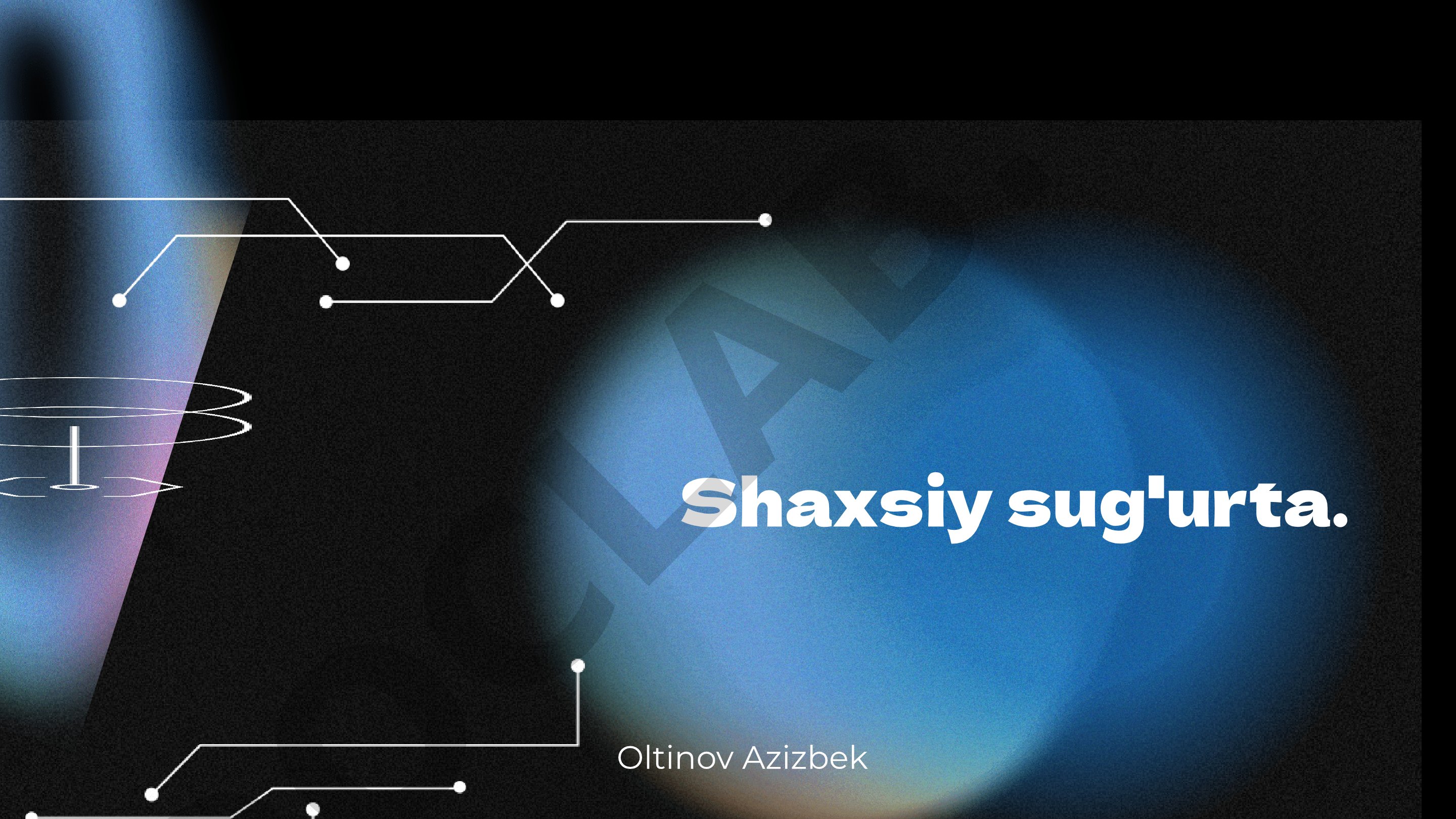 Shaxsiy sug'urta turlari va jarayoni