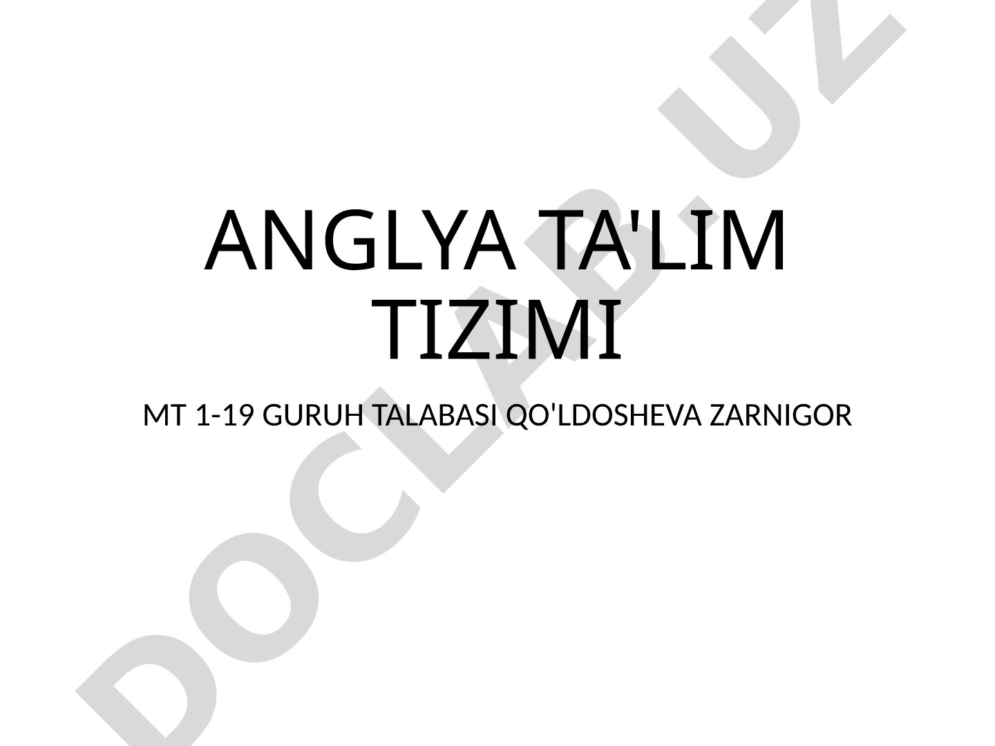 Anglya ta'lim tizimi haqida slayd ko'rinishidagi material