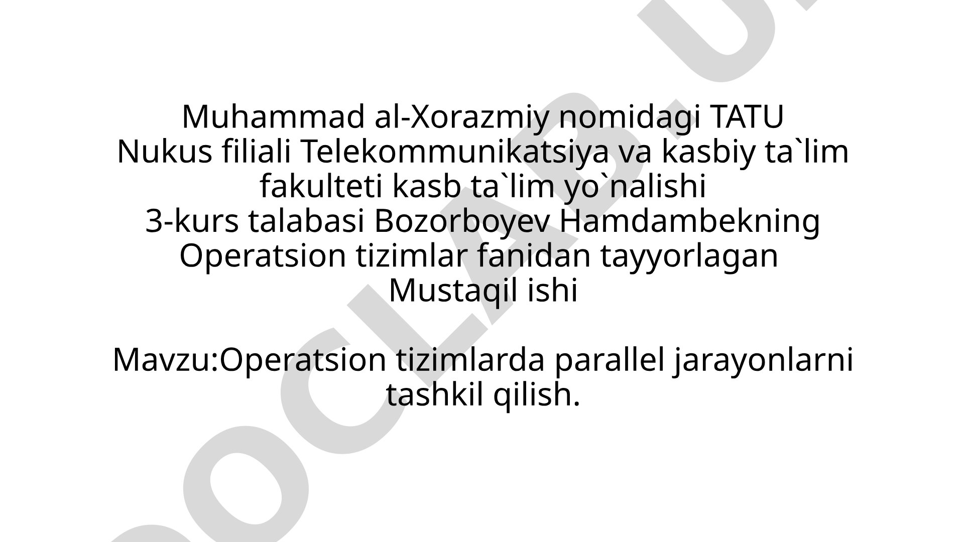 Operatsion tizimlarda parallel jarayonlarni tashkil qilish