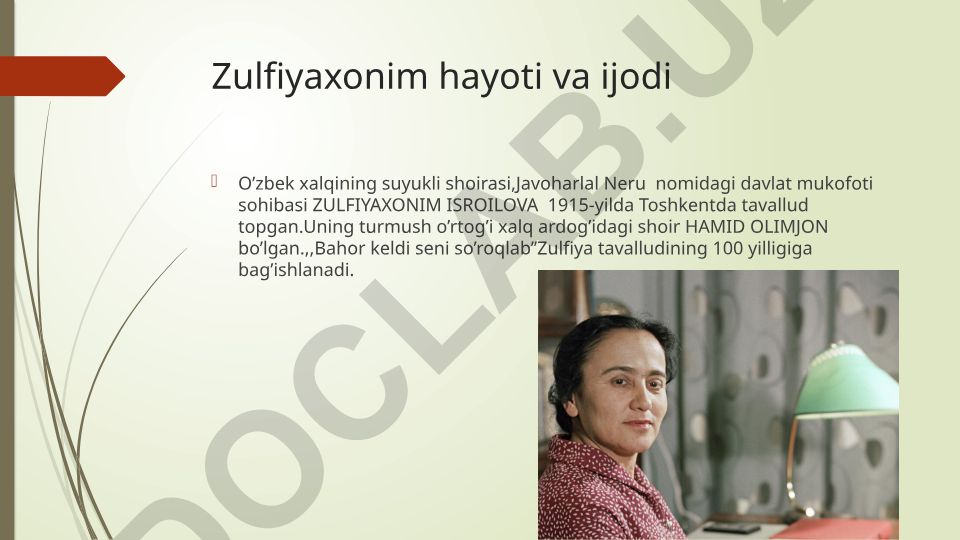 Zulfiyaxonim hayoti va ijodi