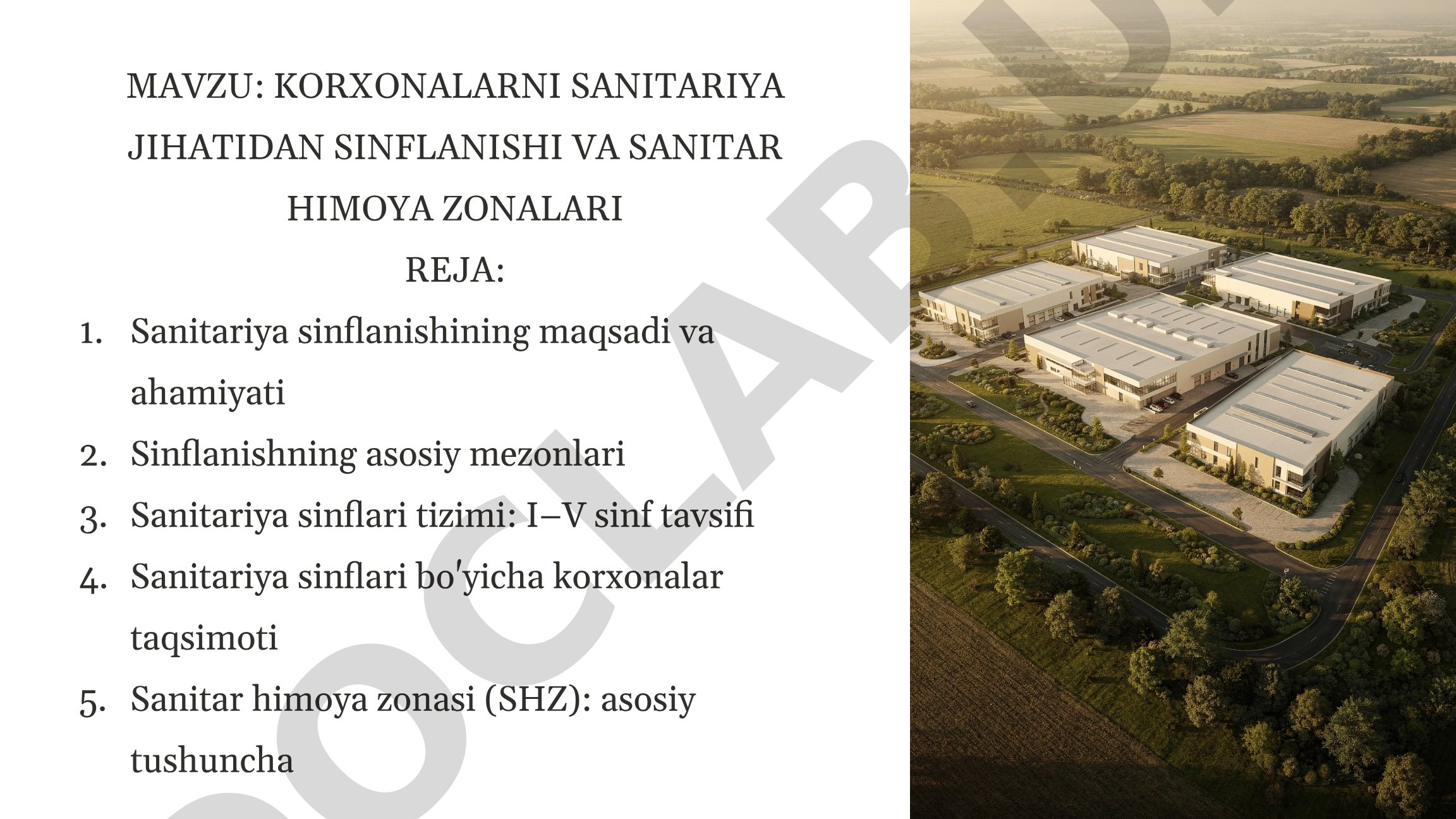Korxonalarni sanitariya jihatidan sinflanishi va sanitar himoya zonalari