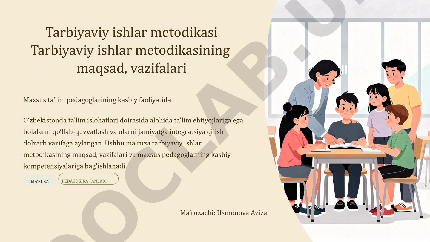 Tarbiyaviy ishlar metodikasining maqsad, vazifalari