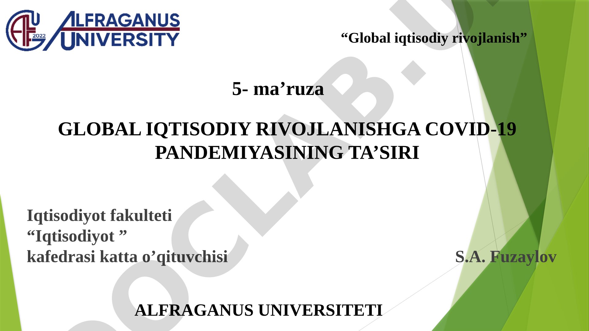 Global iqtisodiy rivojlanishga COVID-19 pandemiyasining ta'siri