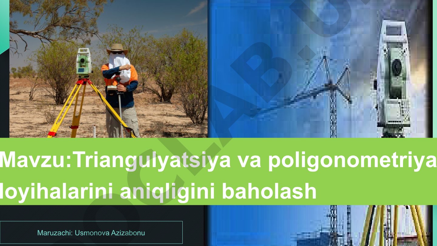 Triangulyatsiya va poligonometriya loyihalarini aniqligini baholash