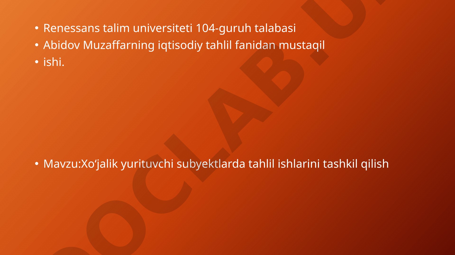 Xo‘jalik yurituvchi subyektlarda tahlil ishlarini tashkil qilish