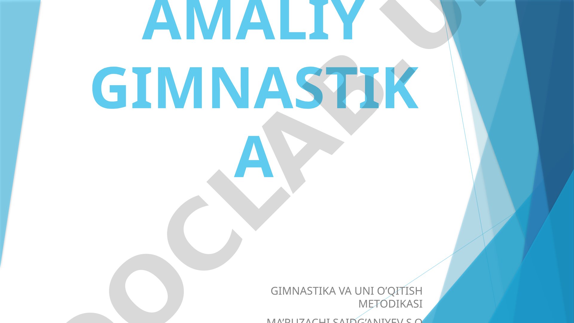 Amaliy gimnastika va uni o'qitish metodikasi