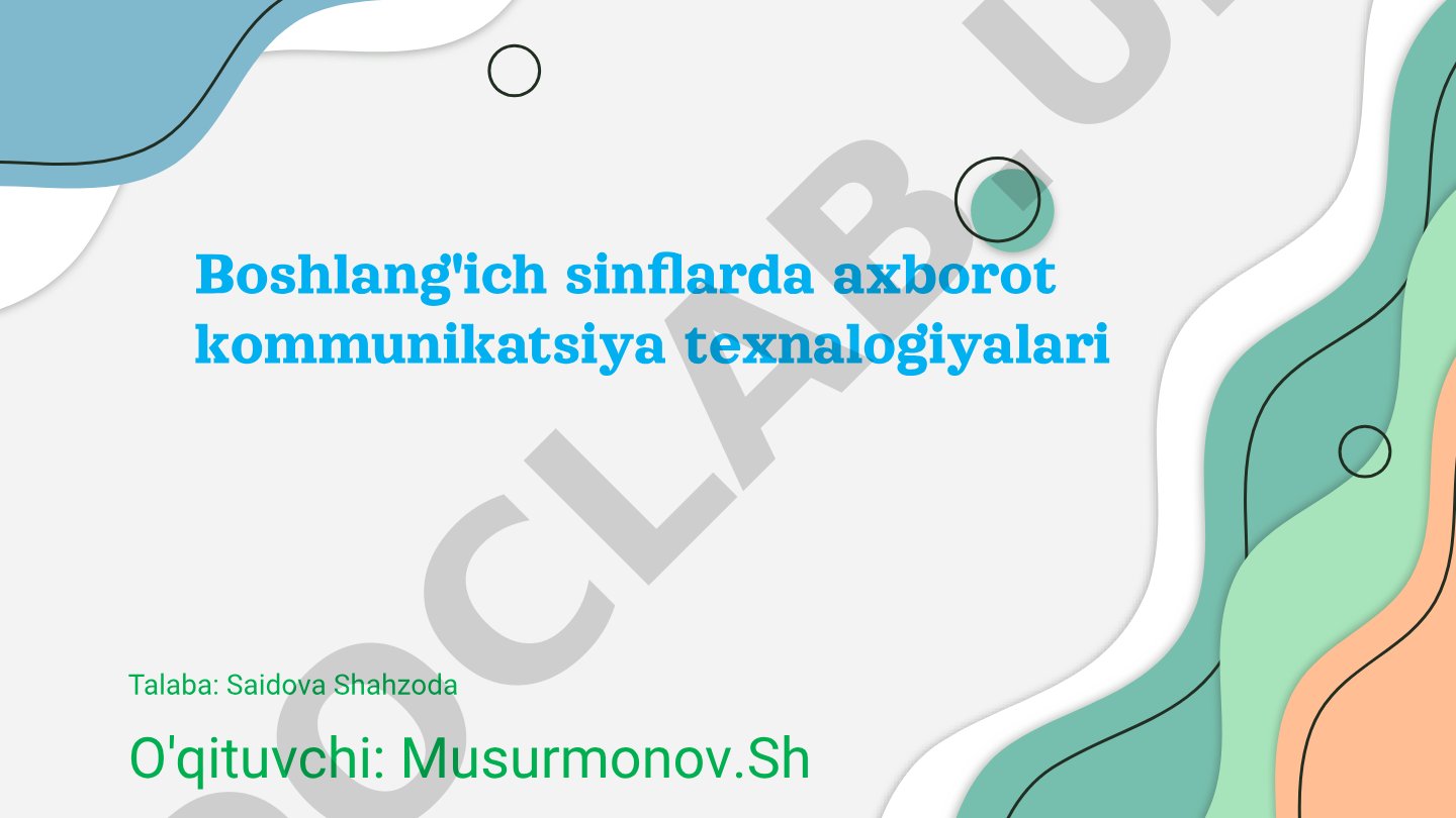 Boshlang'ich sinflarda axborot kommunikatsiya texnologiyalari