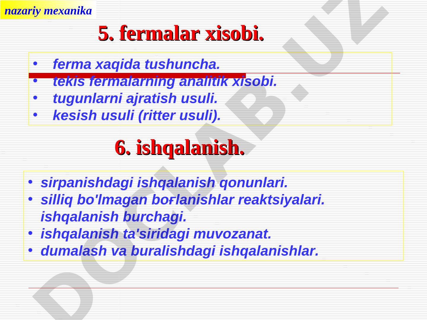 nazariy mexanika 5. fermalar xisobi. 6. ishqalanish