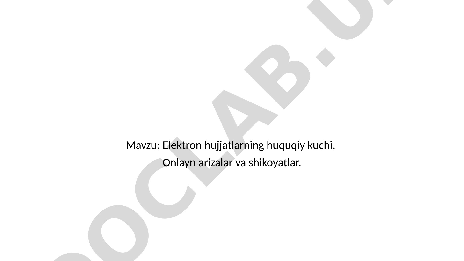 Elektron imzoning huquqiy ahamiyati va onlayn murojaatlar