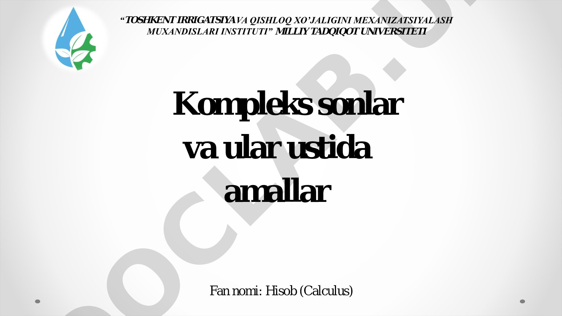 Kompleks sonlar va ular ustida amallar