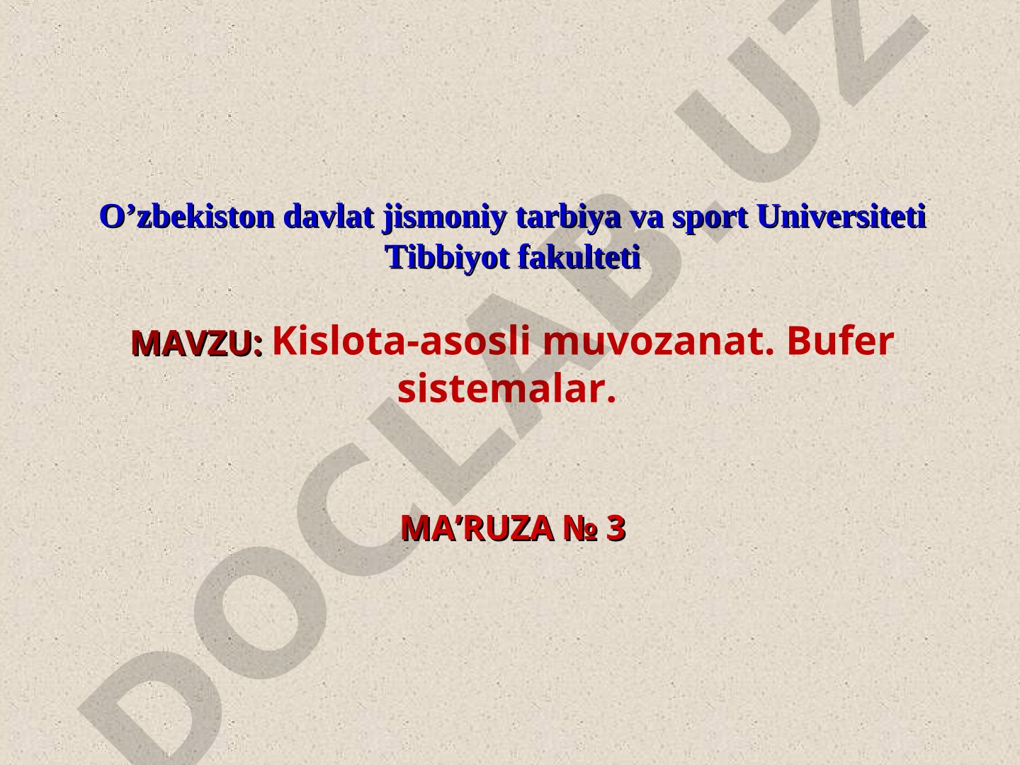 Kislota-asosli muvozanat. Bufer sistemalar.